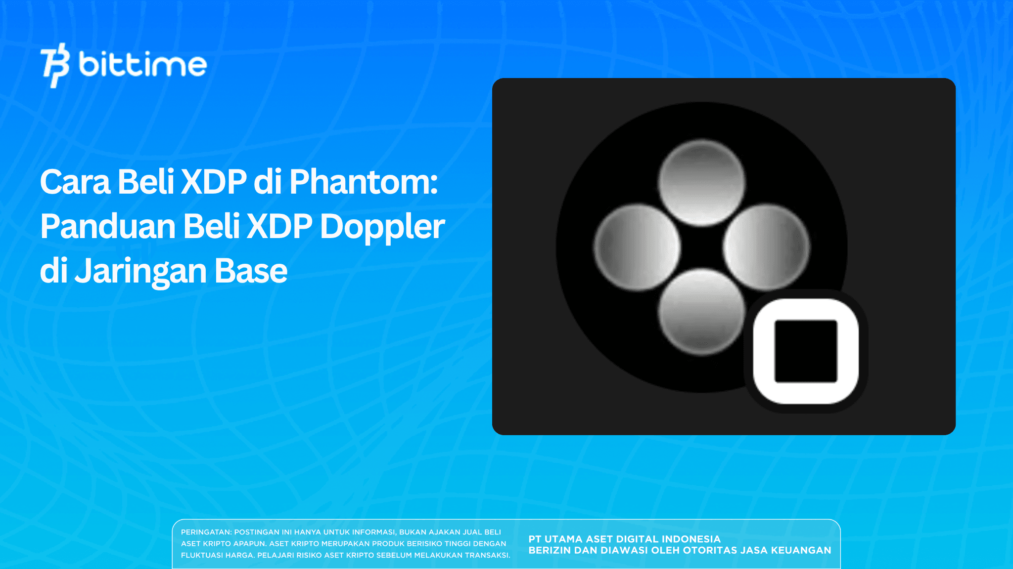 Cara Beli XDP di Phantom Panduan Beli XDP Doppler di Jaringan Base.png