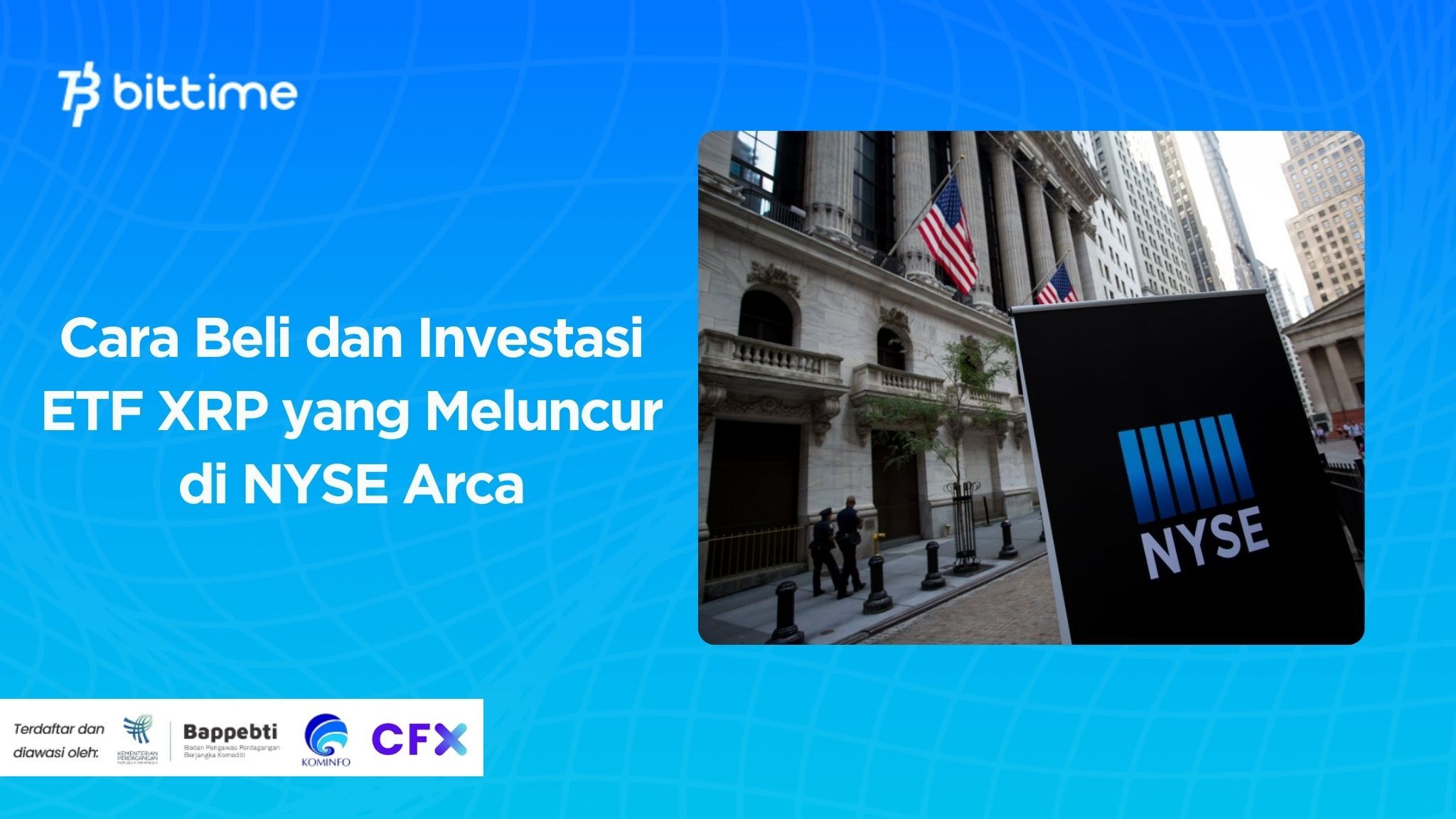 Cara Beli dan Investasi ETF XRP yang Meluncur di NYSE Arca