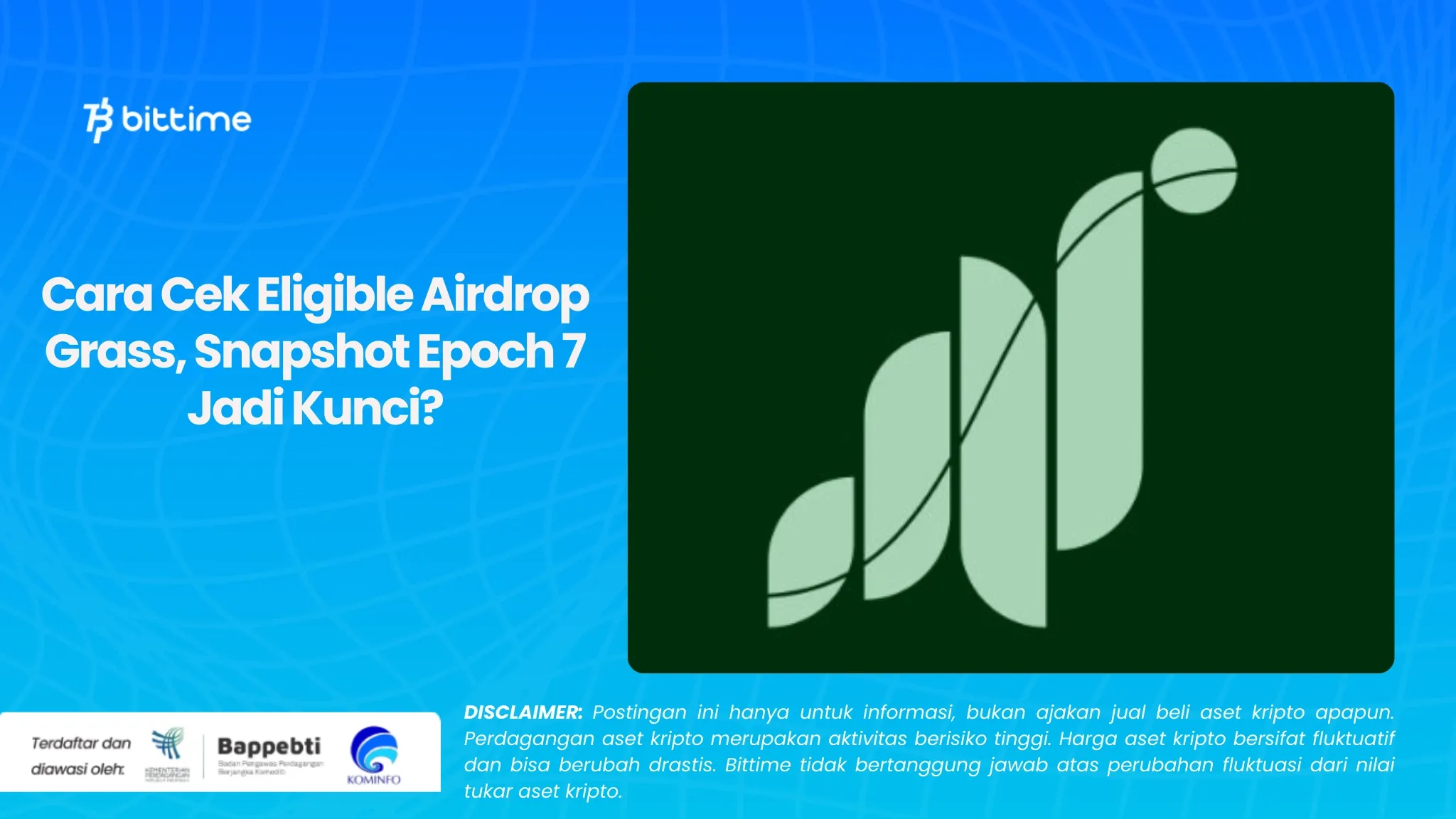 Cara Cek Eligible Airdrop Grass, Snapshot Epoch 7 Jadi Kunci?