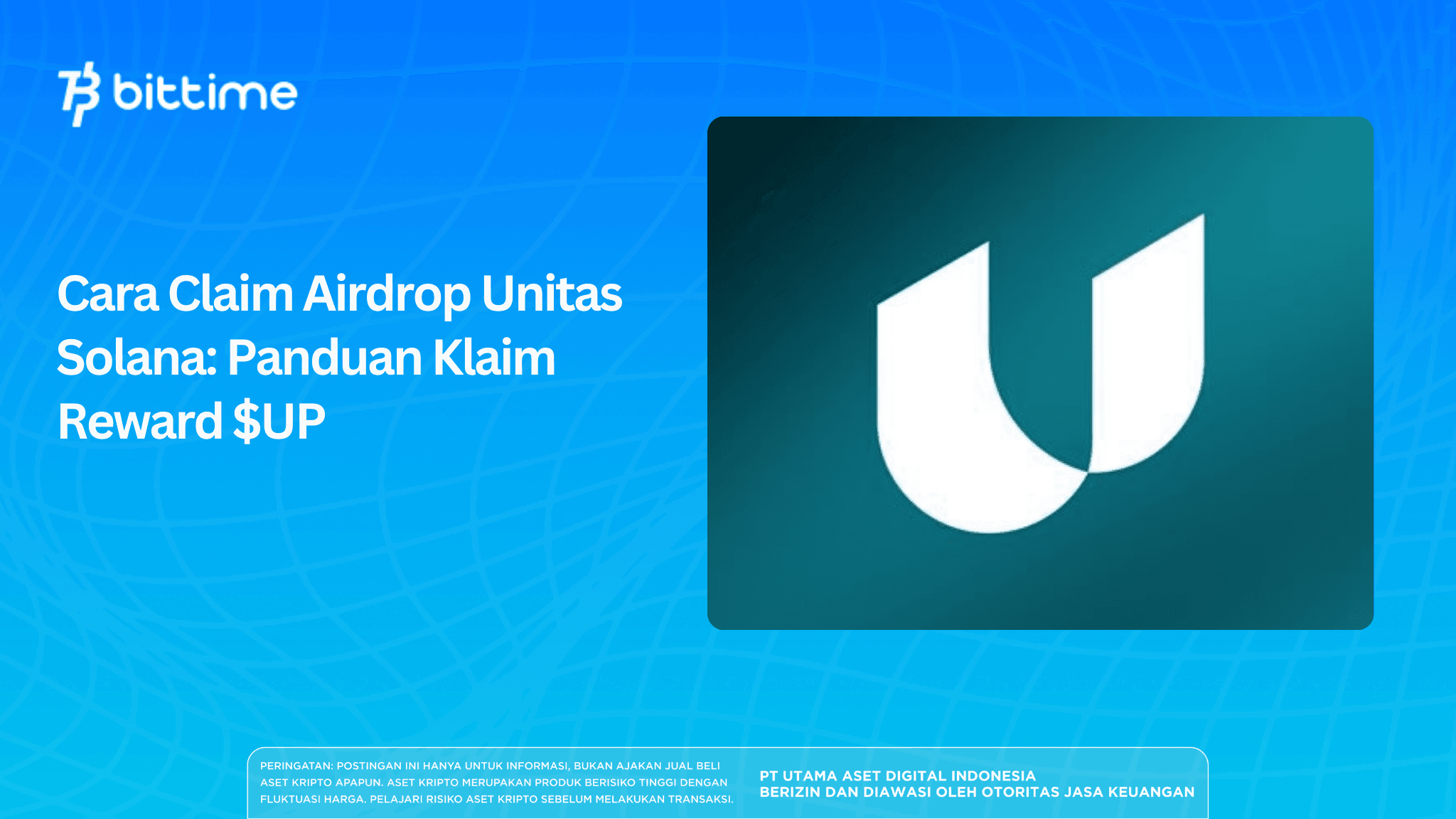 Cara Claim Airdrop Unitas Solana: Panduan Klaim Reward $UP