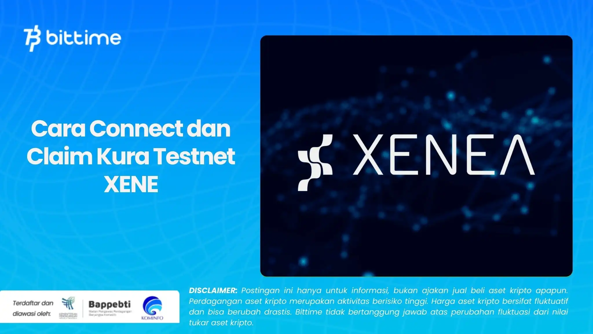 Cara Connect dan Claim Kura Testnet XENE.webp