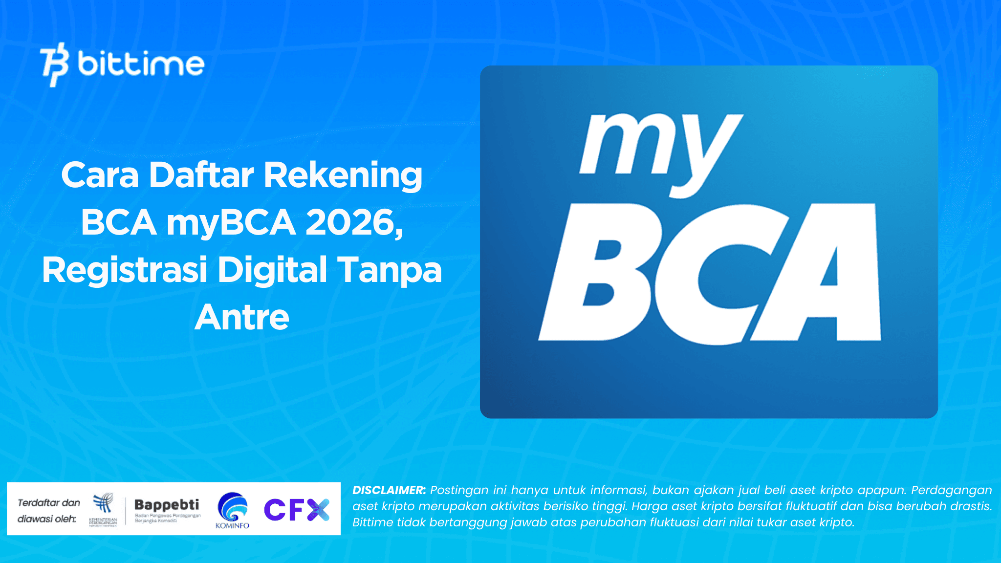 Cara Daftar Rekening BCA myBCA 2026, Registrasi Digital Tanpa Antre
