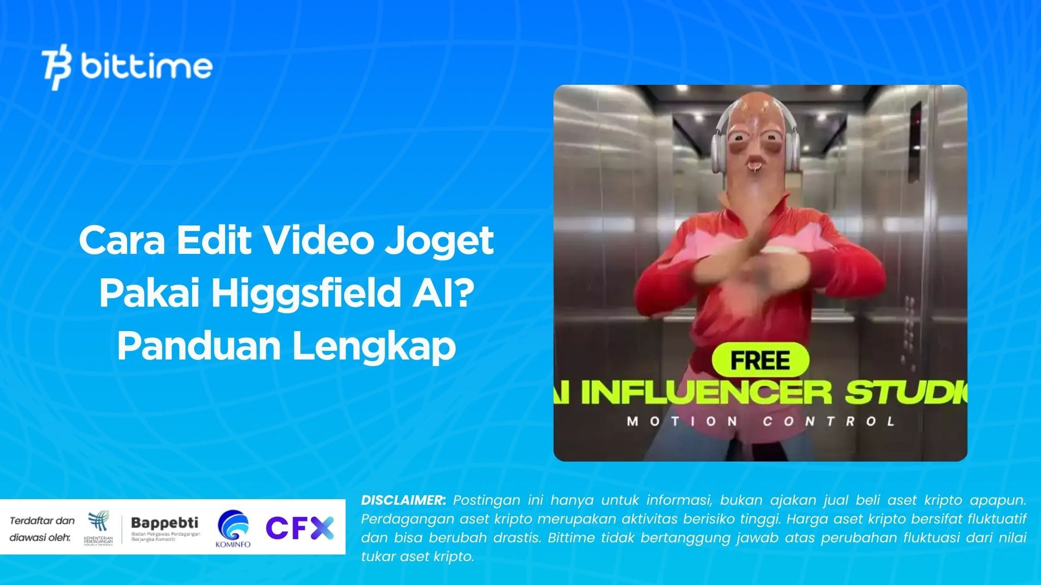 Cara Edit Video Joget Pakai Higgsfield AI? Panduan Lengkap