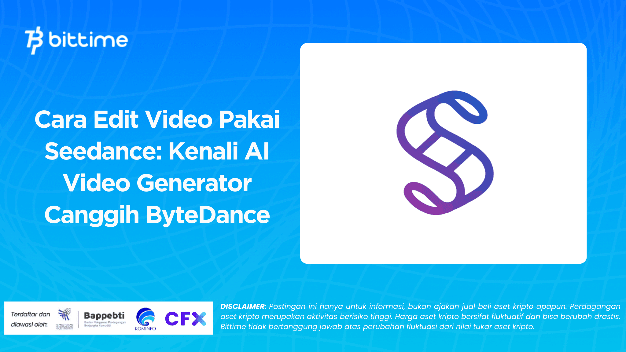 Cara Edit Video Pakai Seedance Kenali AI Video Generator Canggih ByteDance.png