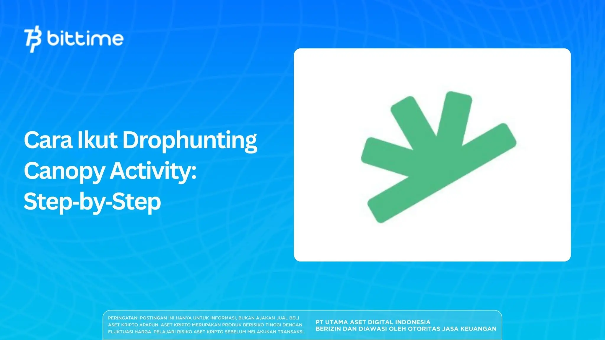 Cara Ikut Drophunting Canopy Activity: Step‑by‑Step