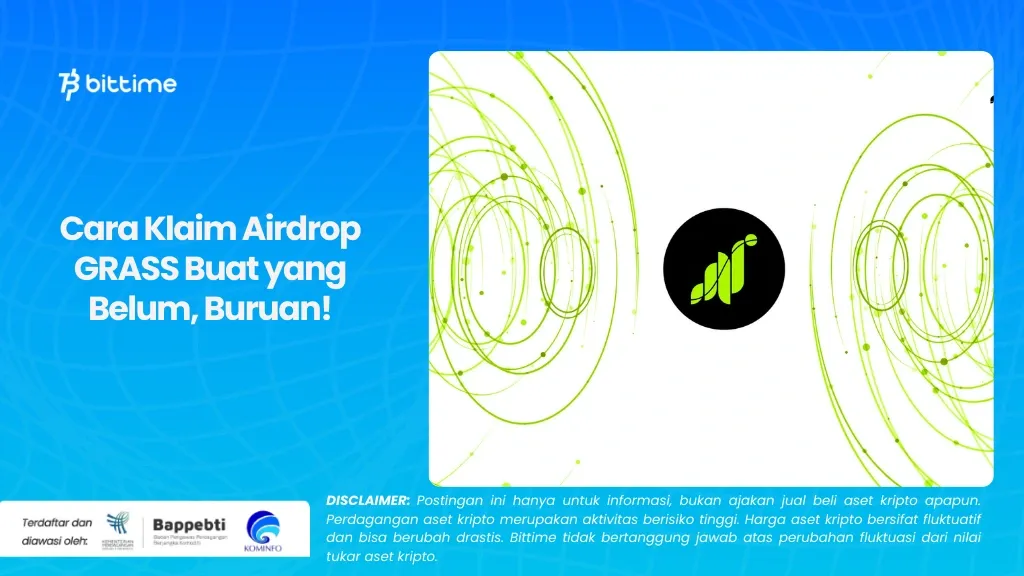 Cara Klaim Airdrop GRASS Buat yang Belum, Buruan!