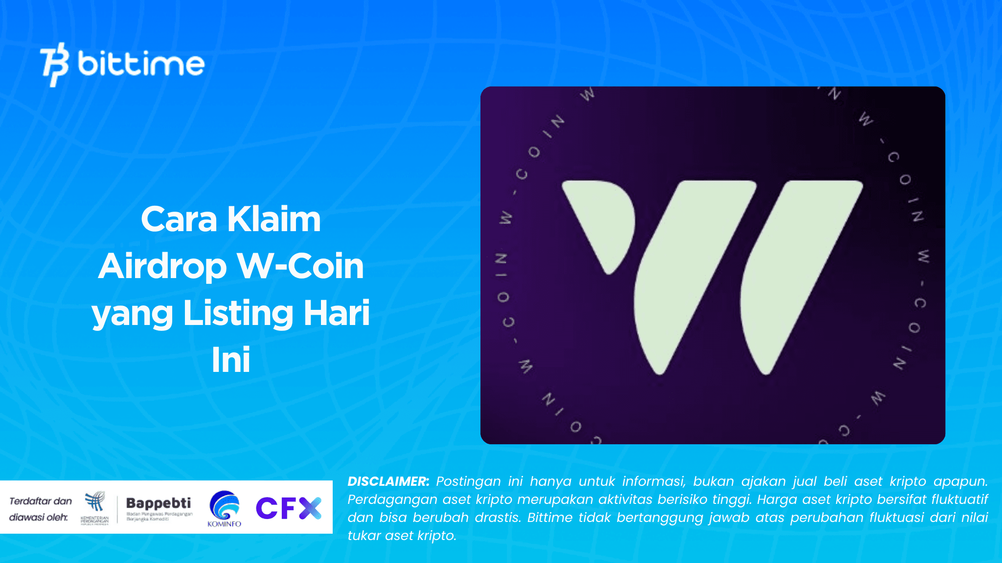 Cara Klaim Airdrop W-Coin yang Listing Hari Ini
