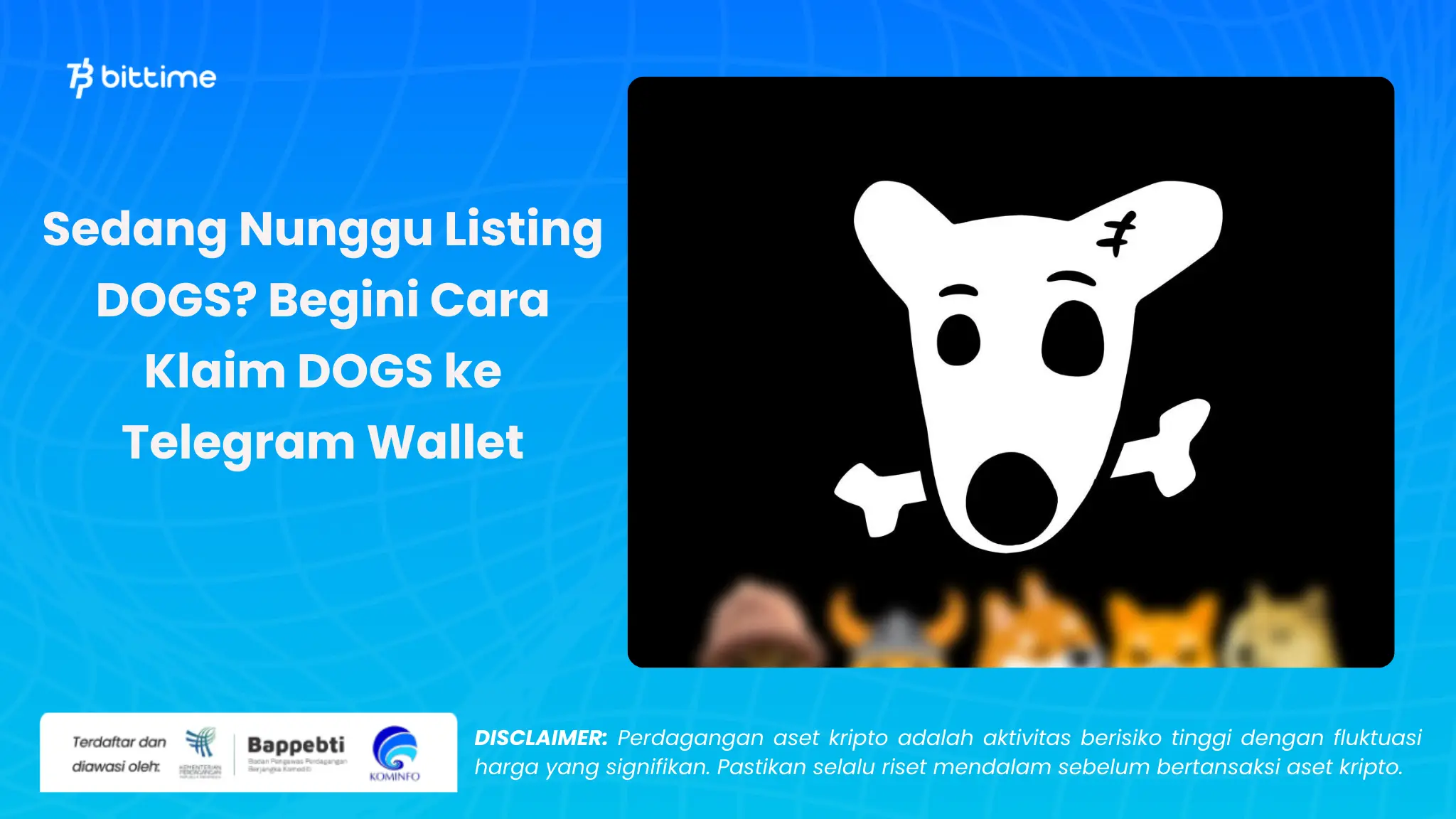 Cara Klaim DOGS ke Telegram Wallet - Bittime