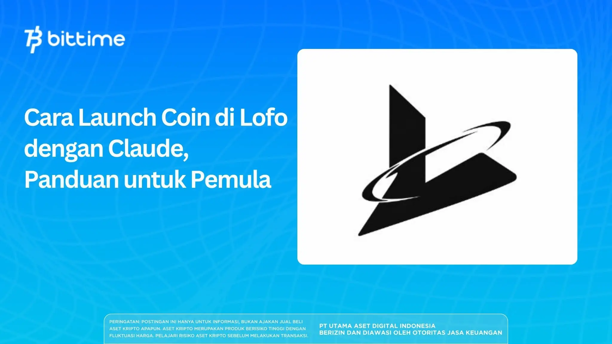Cara Launch Coin di Lofo dengan Claude, Panduan untuk Pemula