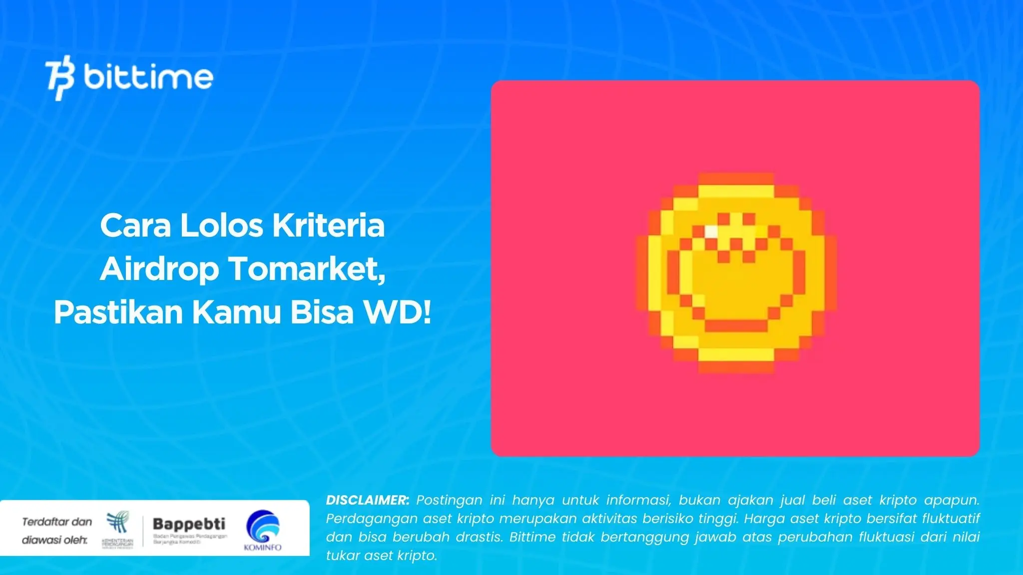 Cara Lolos Kriteria Airdrop Tomarket, Pastikan Kamu Bisa WD!.webp