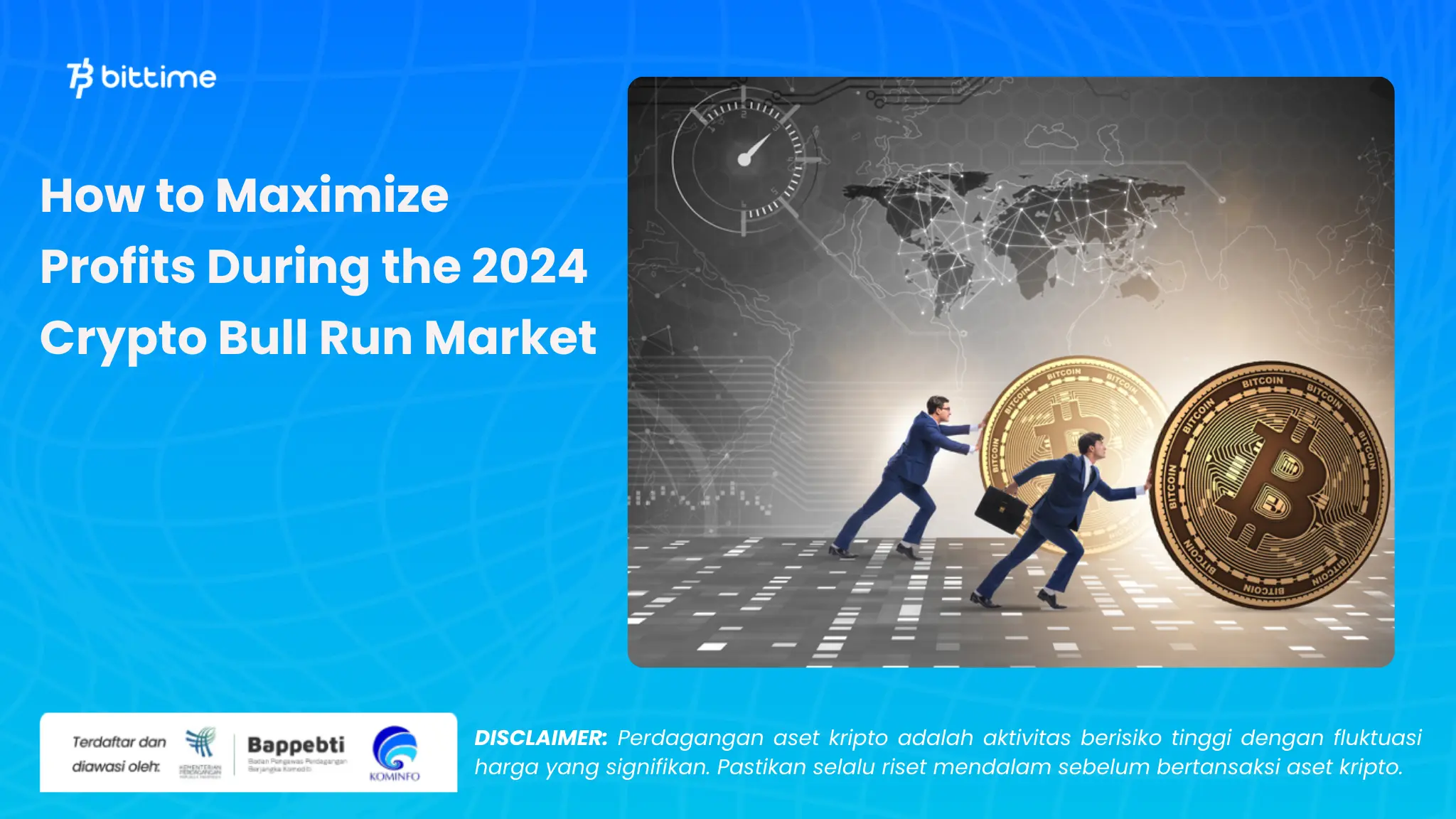 Cara Memaksimalkan Cuan di market kripto - Bittime