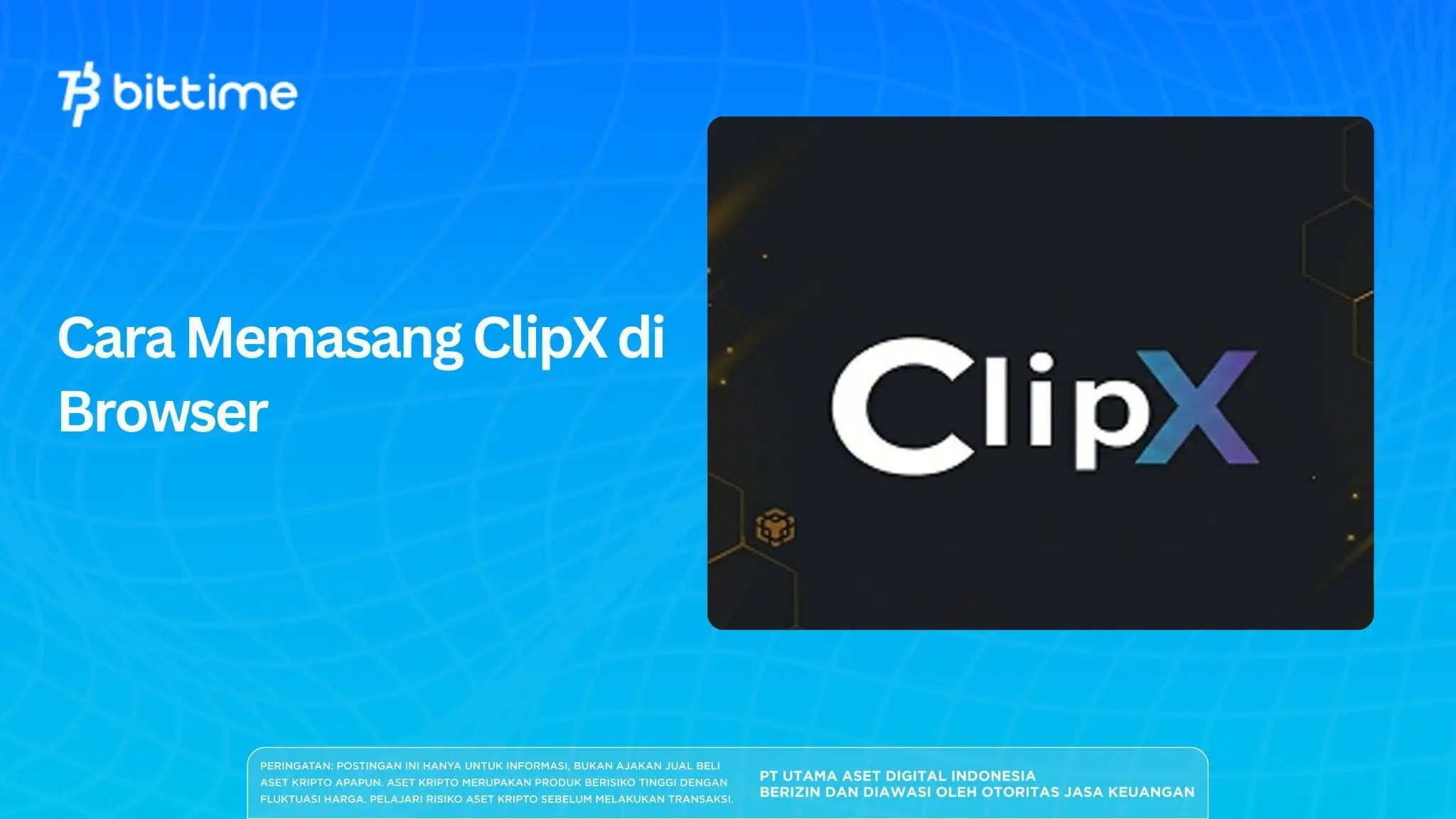 Cara Memasang ClipX di Browser