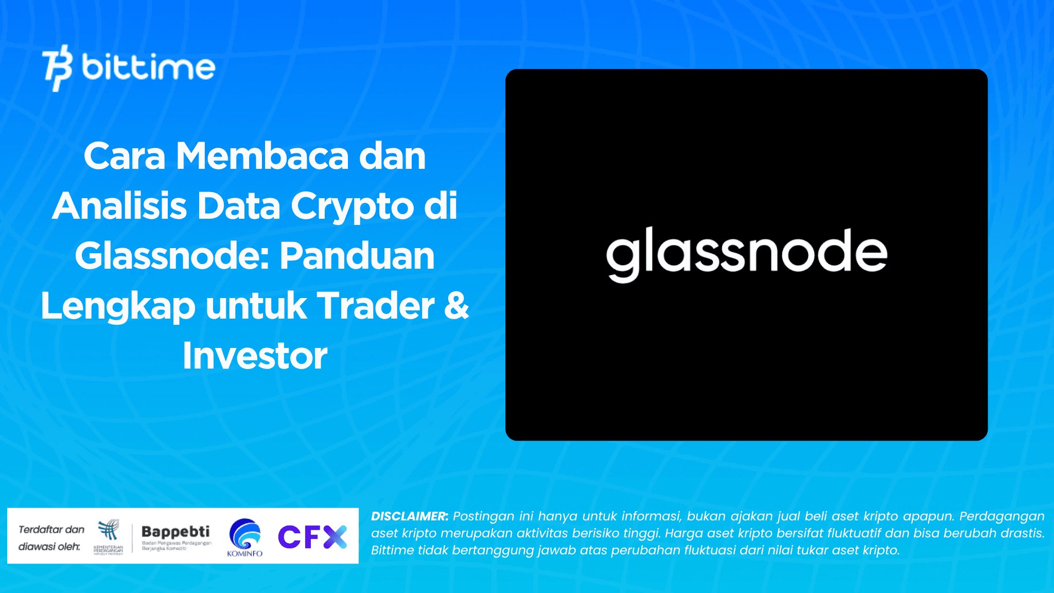 Cara Membaca dan Analisis Data Crypto di Glassnode Panduan Lengkap untuk Trader & Investor.png