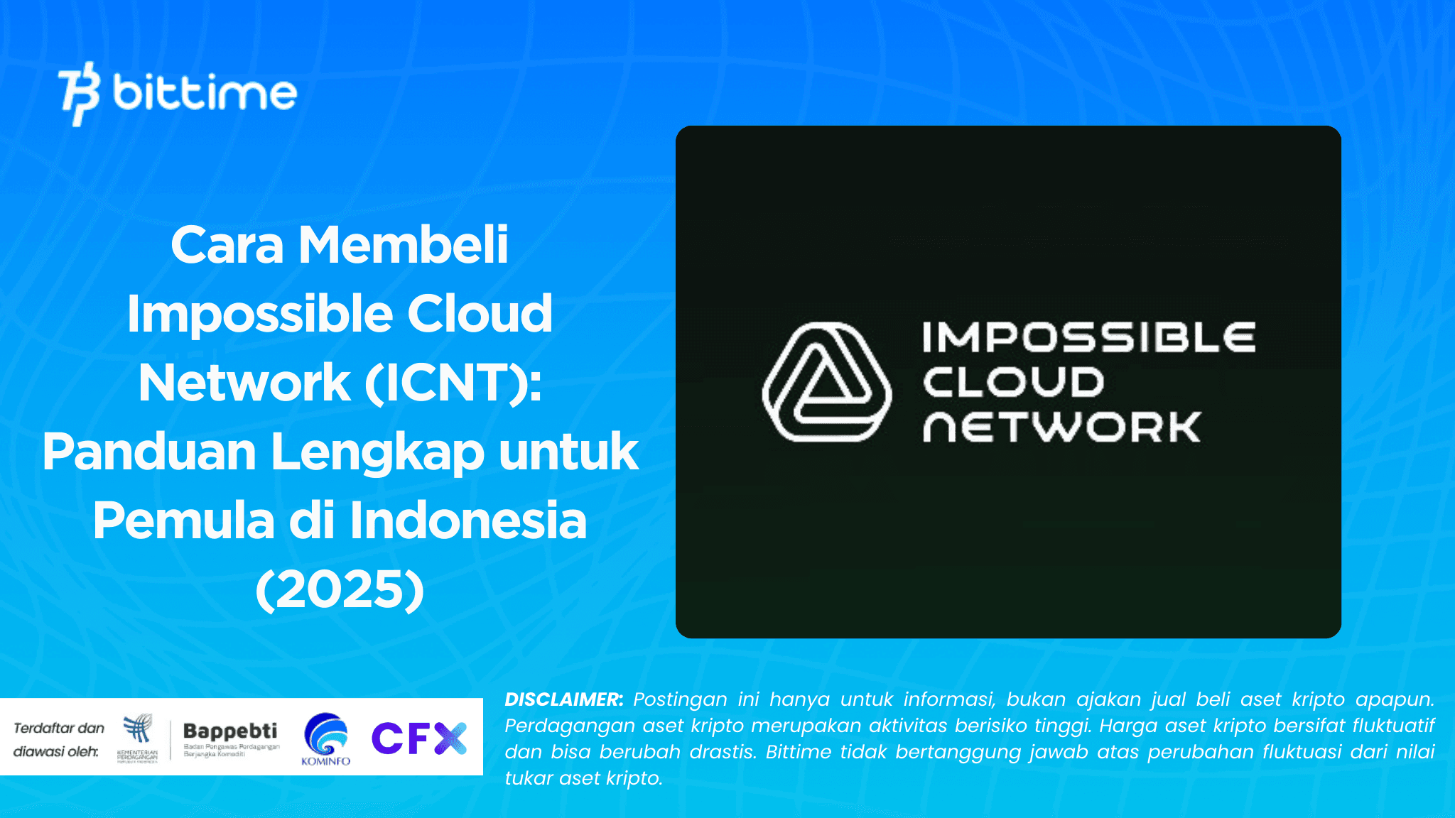 Cara Membeli Impossible Cloud Network (ICNT): Panduan Lengkap untuk Pemula di Indonesia