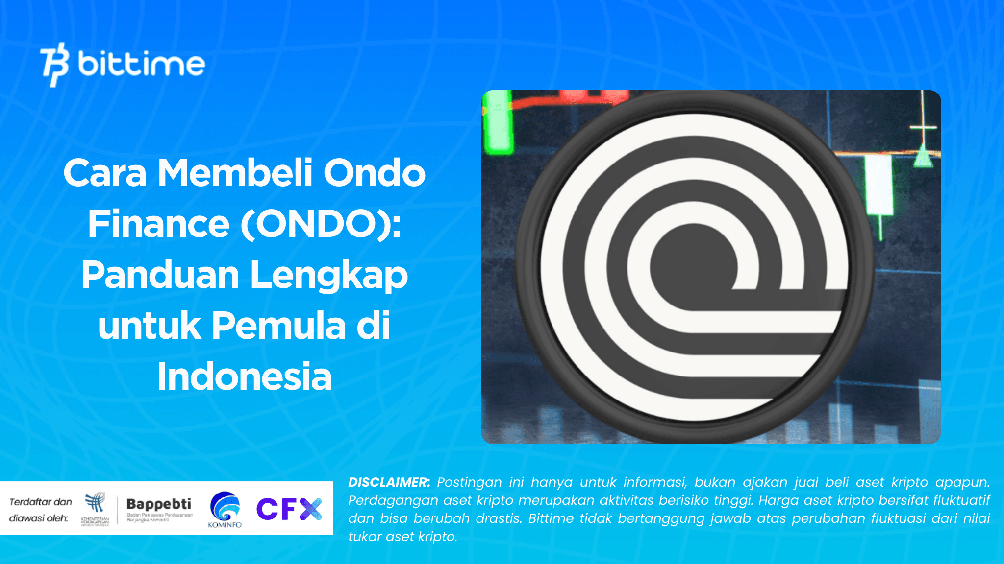 Cara Membeli Ondo Finance (ONDO): Panduan Lengkap untuk Pemula di Indonesia