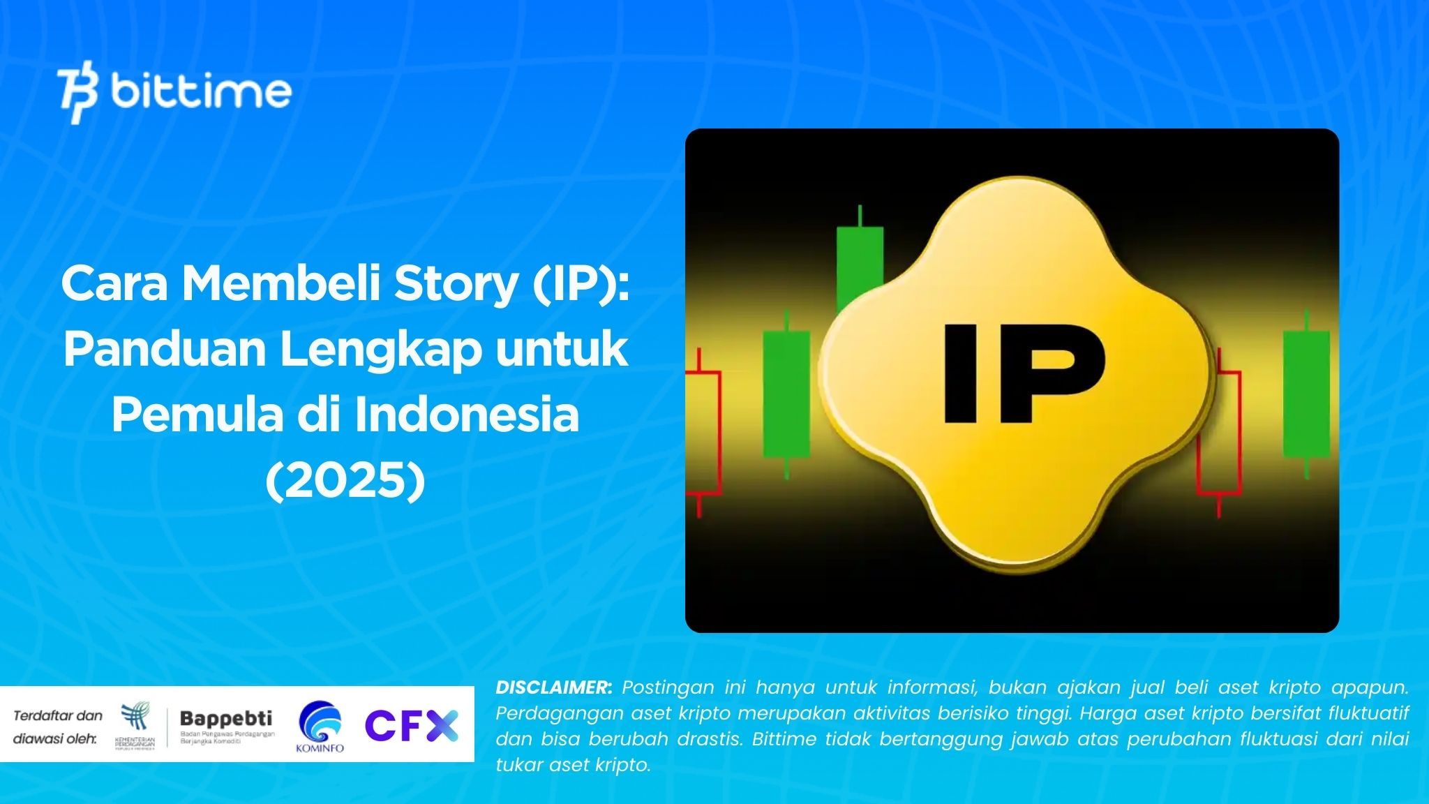 Cara Membeli Story (IP): Panduan Lengkap untuk Pemula di Indonesia (2025)