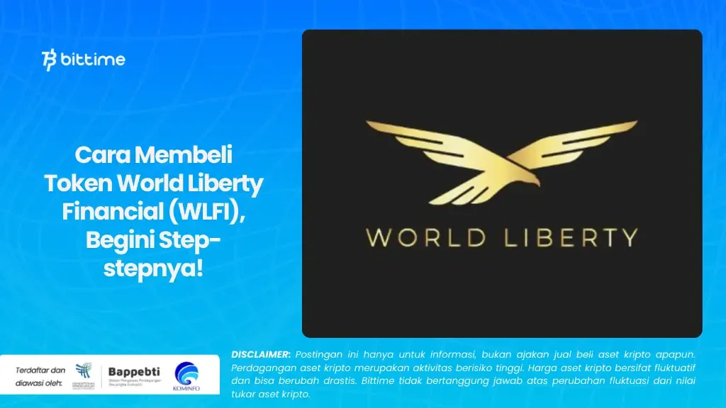 Cara Membeli Token World Liberty Financial (WLFI), Begini Step-stepnya!.webp