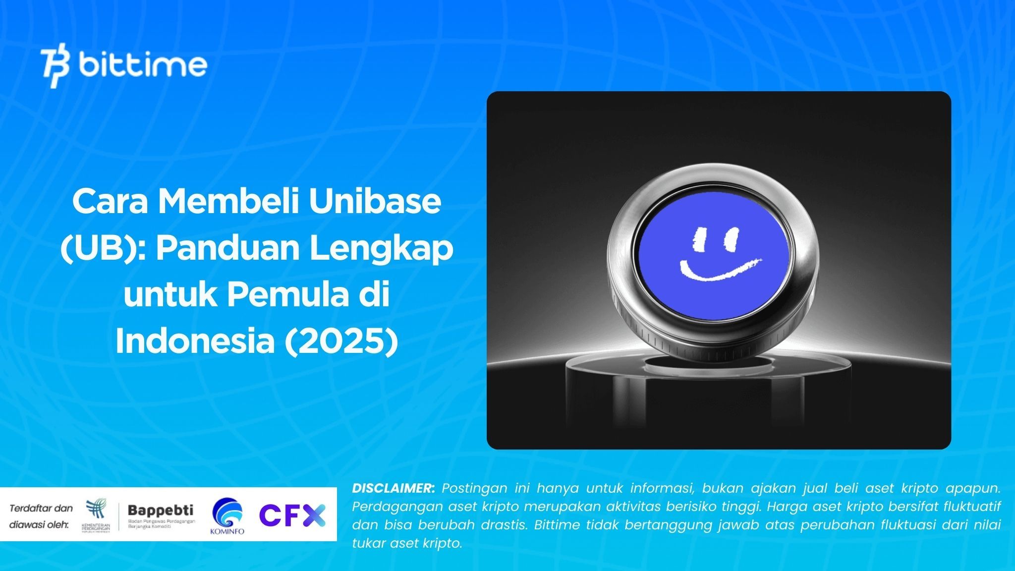 Cara Membeli Unibase (UB): Panduan Lengkap untuk Pemula di Indonesia (2025)