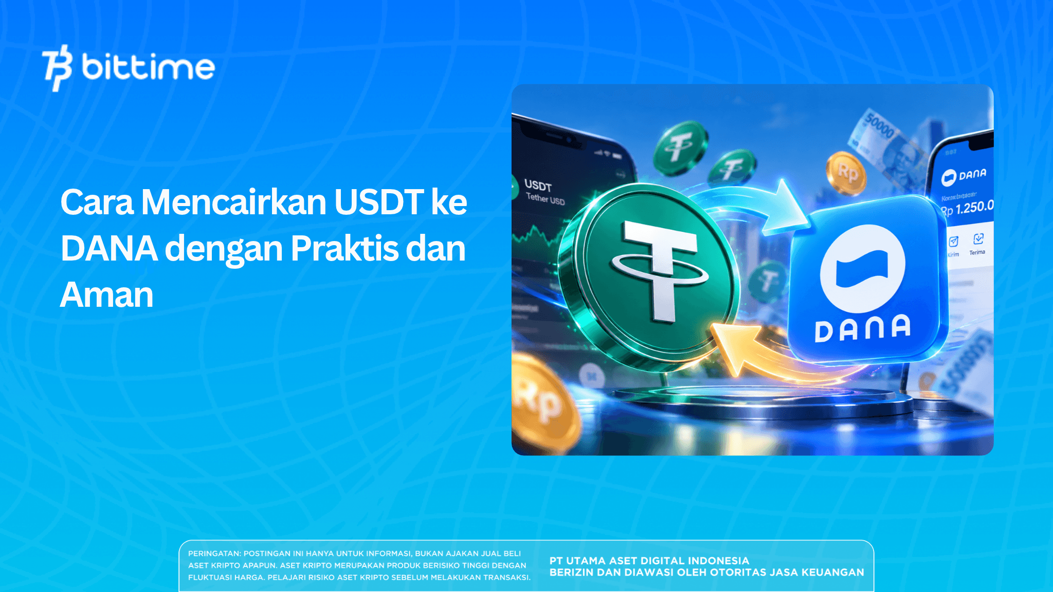 Cara Mencairkan USDT ke DANA dengan Praktis dan Aman
