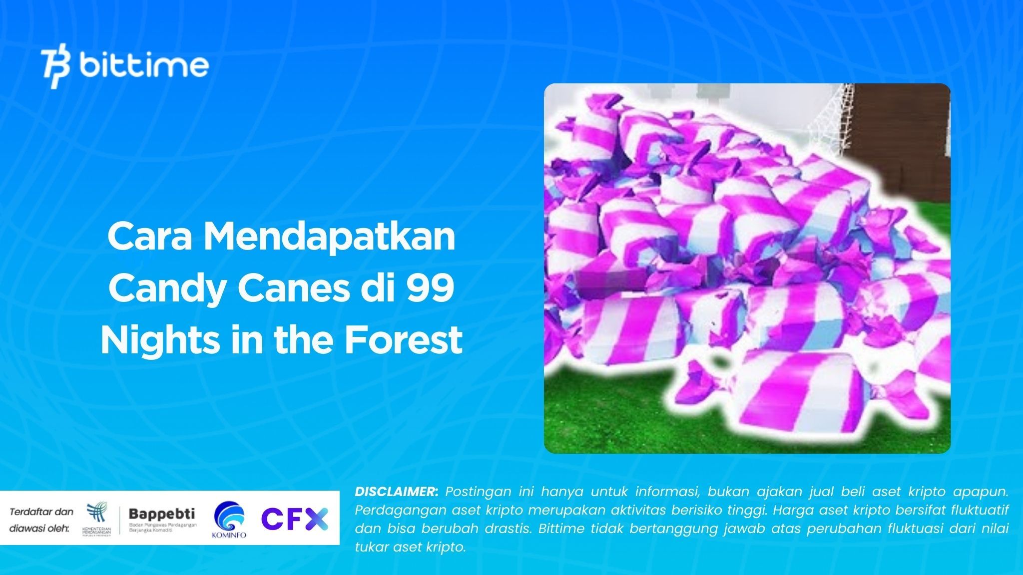 Cara Mendapatkan Candy Canes di 99 Nights in the Forest
