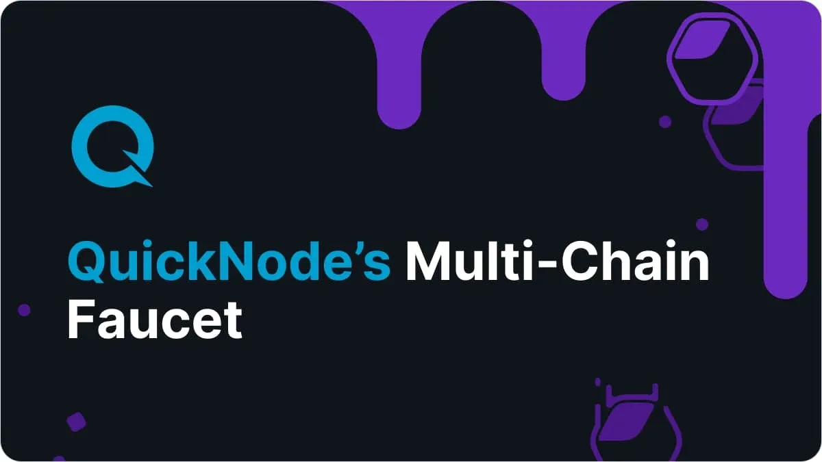 How to Get QuickNode Faucet