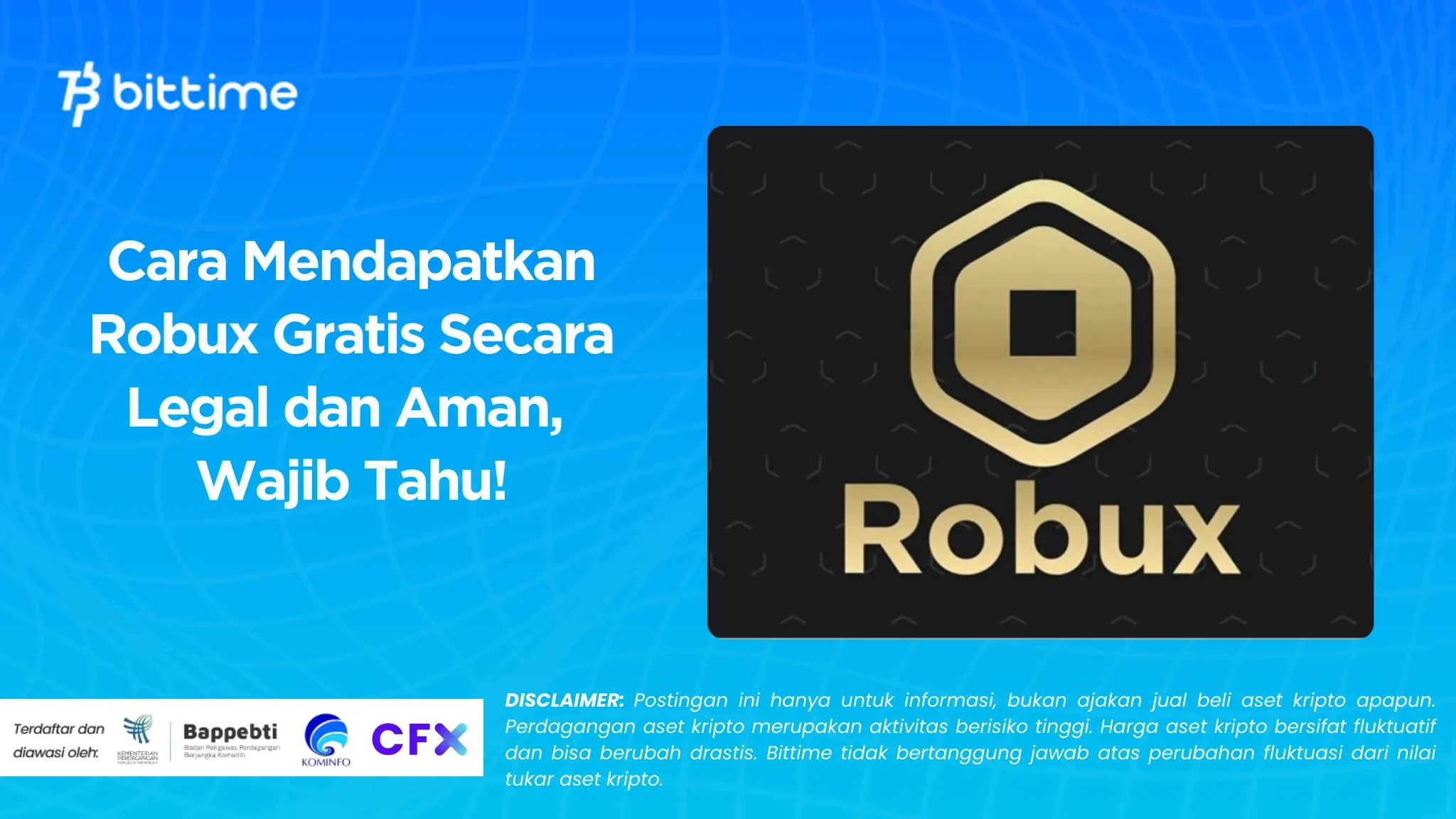 Cara Mendapatkan Robux Gratis Secara Legal dan Aman, Wajib Tahu!