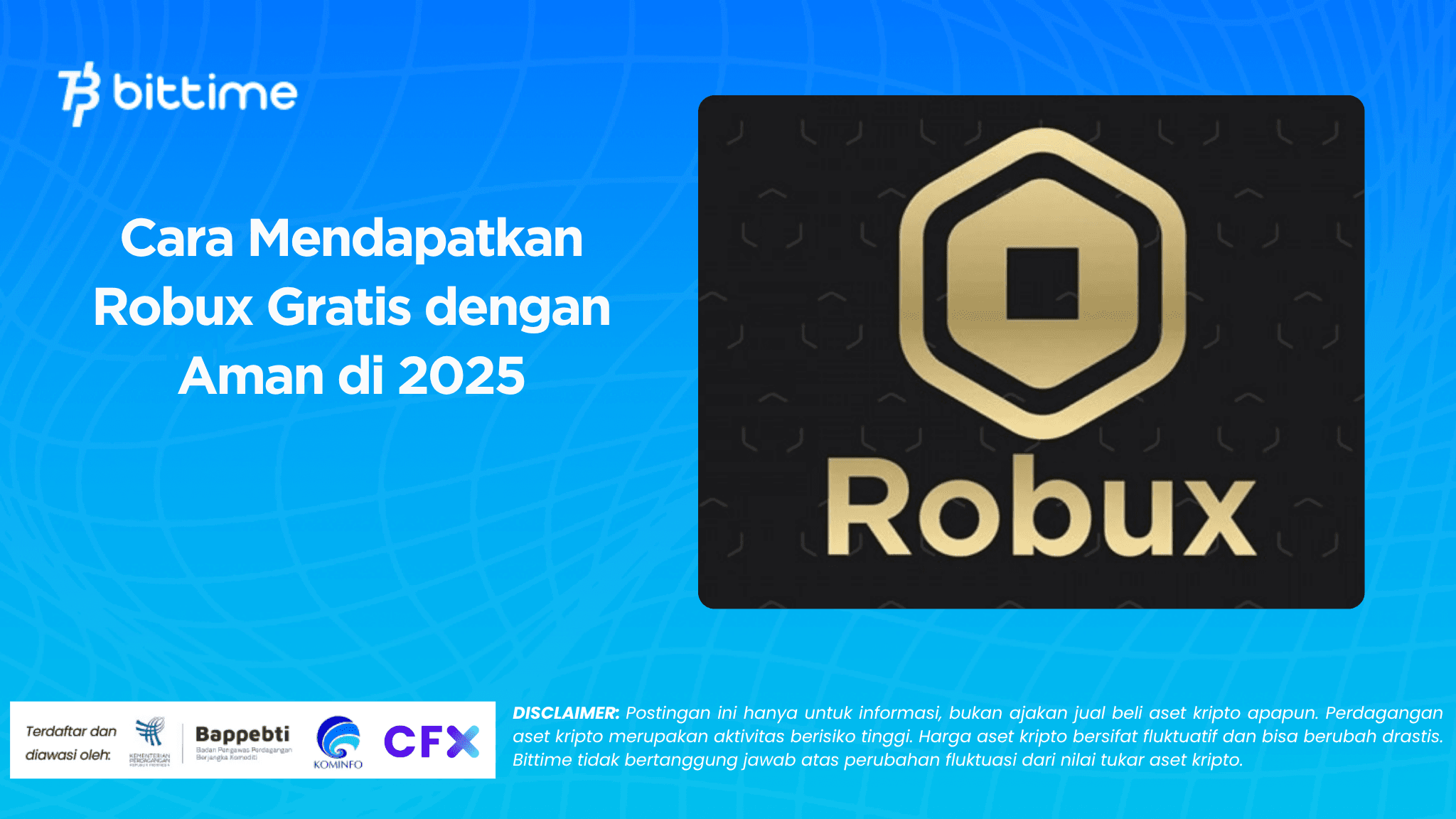 Cara Mendapatkan Robux Gratis dengan Aman di 2025