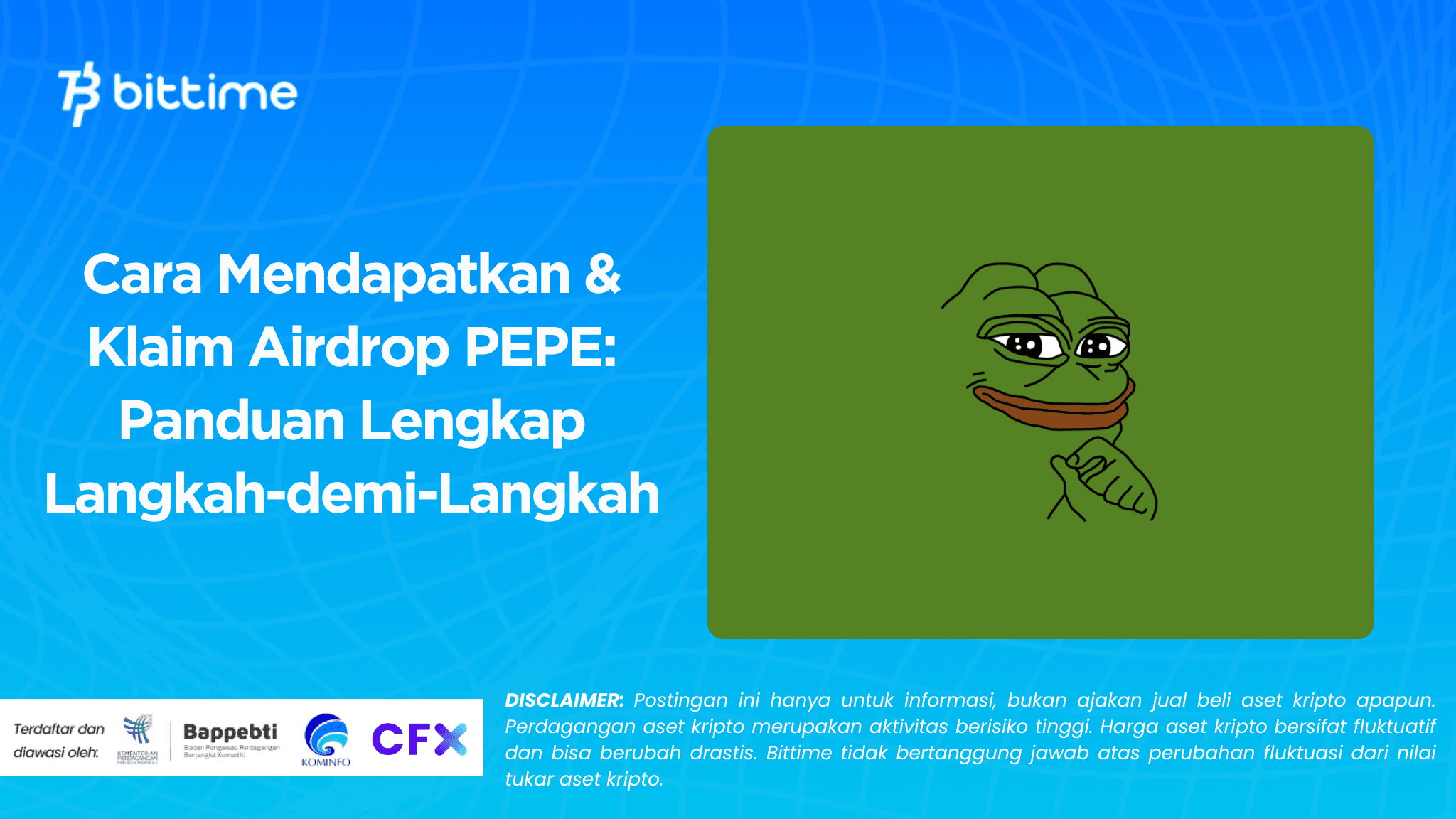Cara Mendapatkan & Klaim Airdrop PEPE: Panduan Lengkap Langkah-demi-Langkah