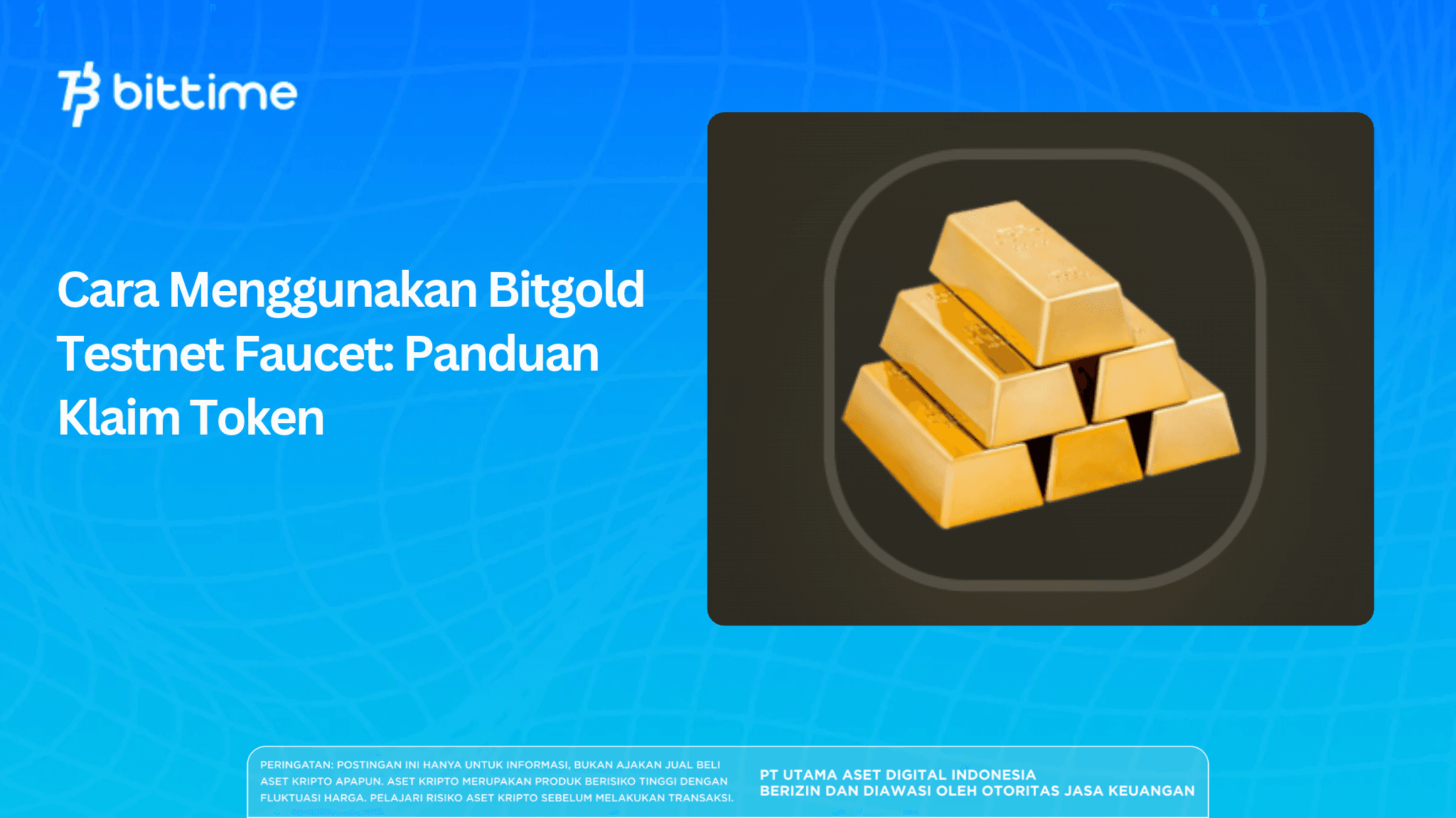 Cara Menggunakan Bitgold Testnet Faucet: Panduan Klaim Token