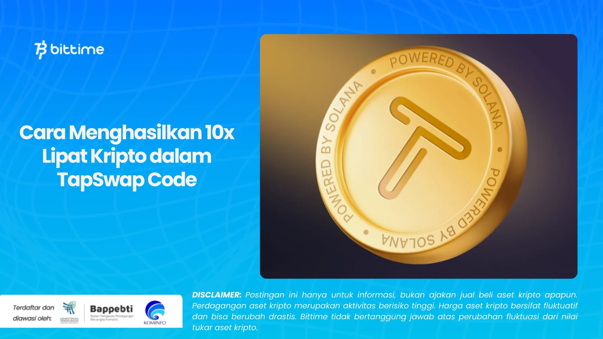 Cara Menghasilkan 10x Lipat Kripto dalam TapSwap Code