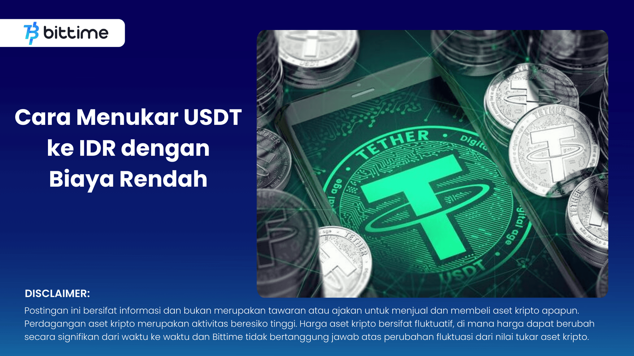 Cara Menukar USDT ke IDR dengan Biaya Rendah