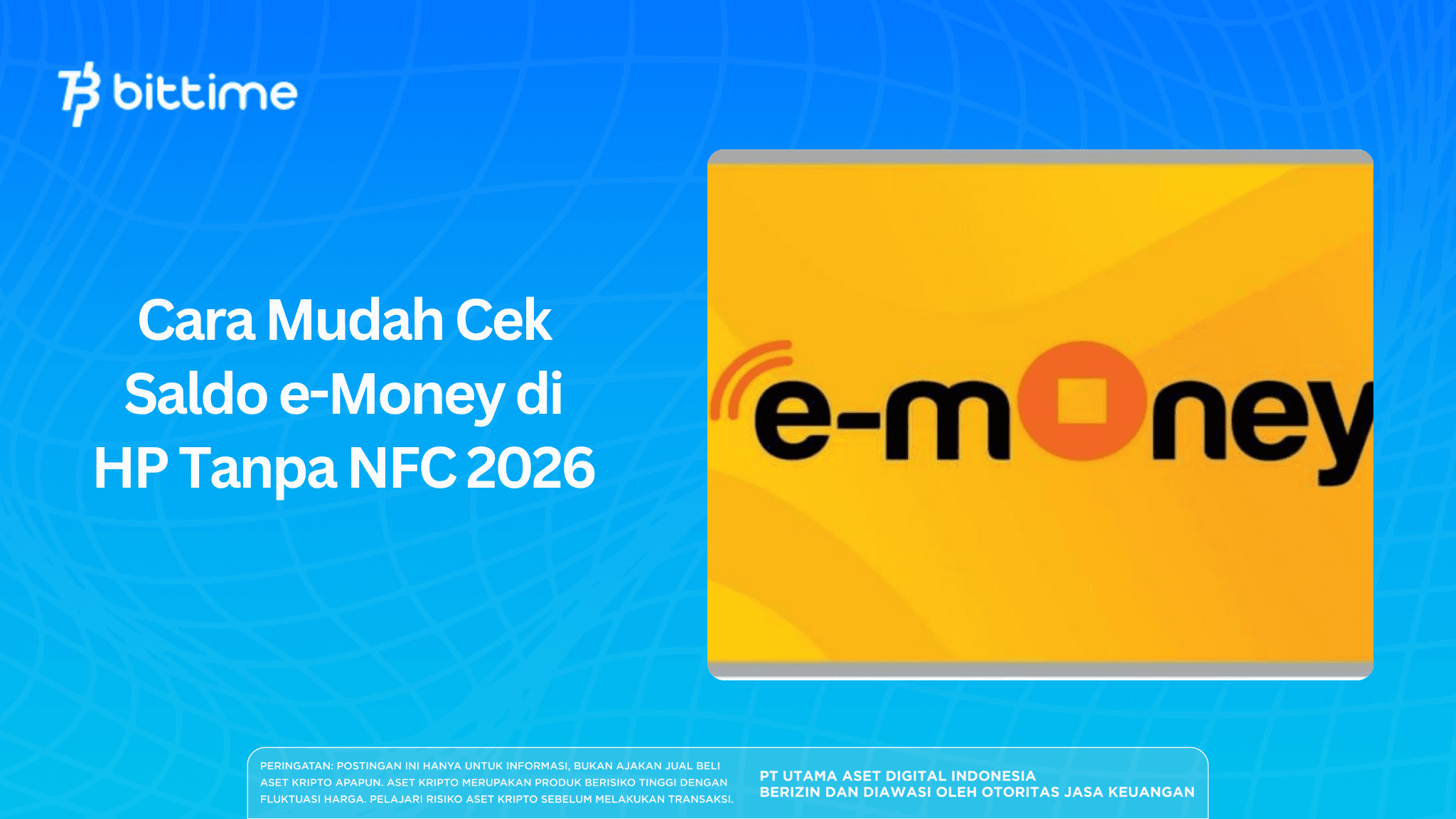 Cara Mudah Cek Saldo e-Money di HP Tanpa NFC 2026