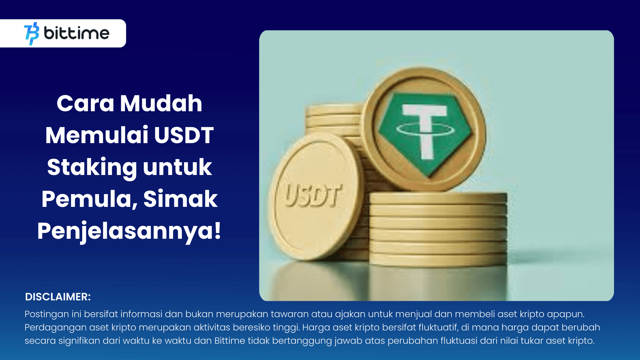 Cara Mudah Memulai USDT Staking untuk Pemula, Simak Penjelasannya!