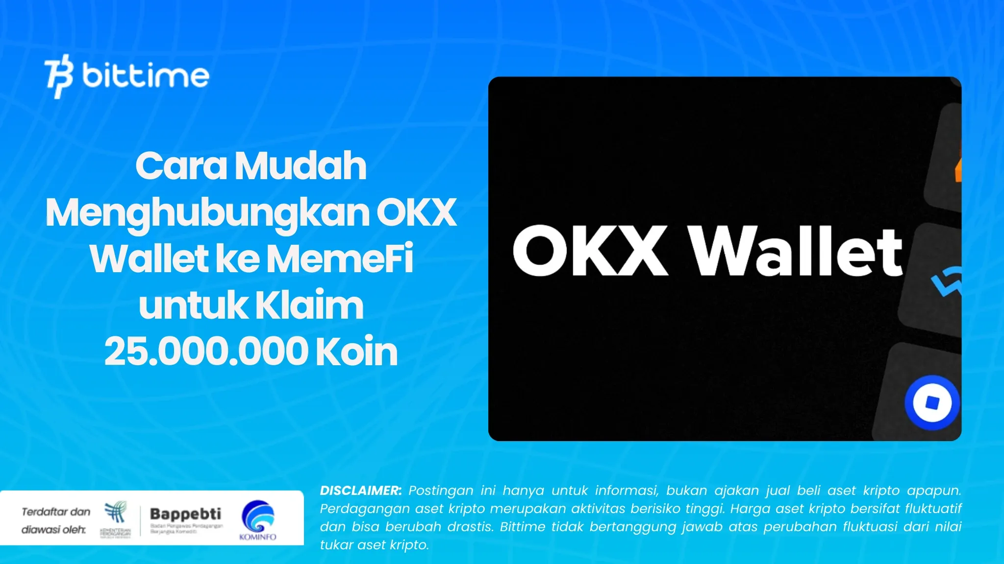   Cara Mudah Menghubungkan OKX Wallet ke MemeFi untuk Klaim 25.000.000 Koin