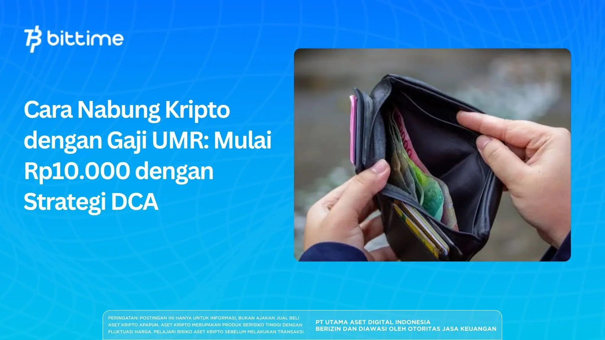Cara Nabung Kripto dengan Gaji UMR: Mulai Rp10.000 dengan Strategi DCA