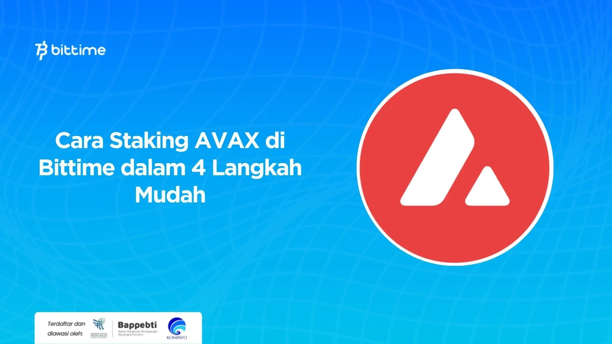 Cara Staking AVAX di Bittime dalam 4 Langkah Mudah.webp