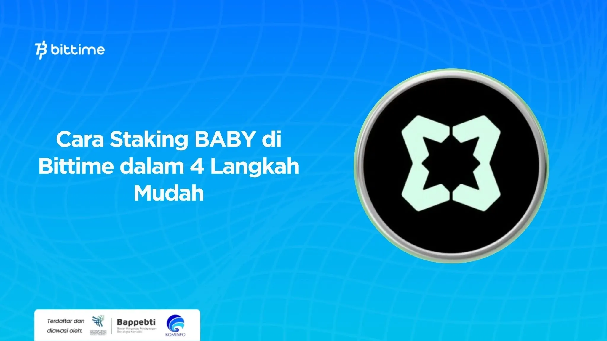 Cara Staking BABY di Bittime dalam 4 Langkah Mudah