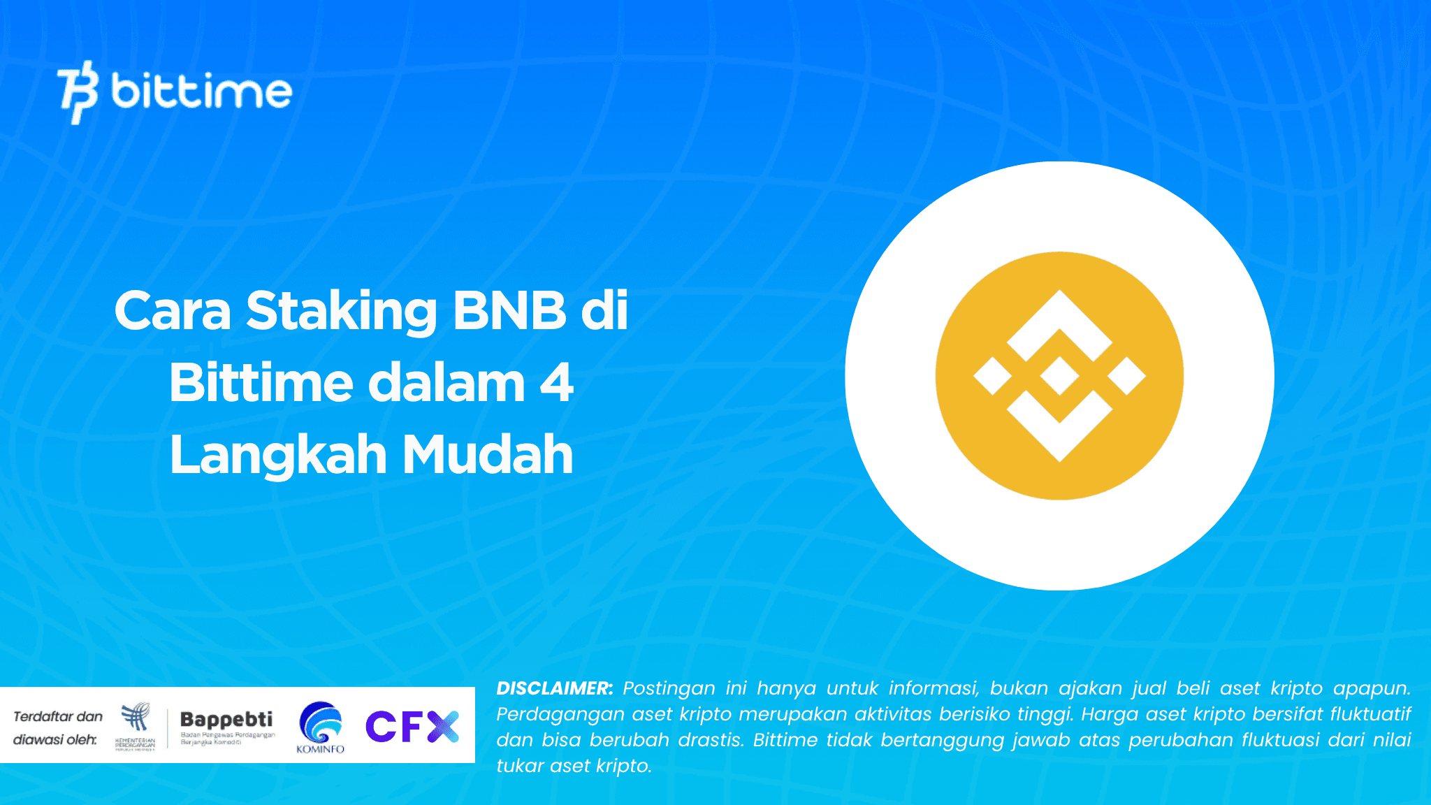 Cara Staking BNB di Bittime dalam 4 Langkah Mudah