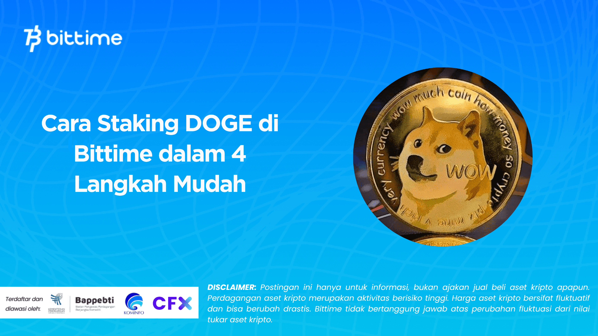 Cara Staking DOGE di Bittime dalam 4 Langkah Mudah