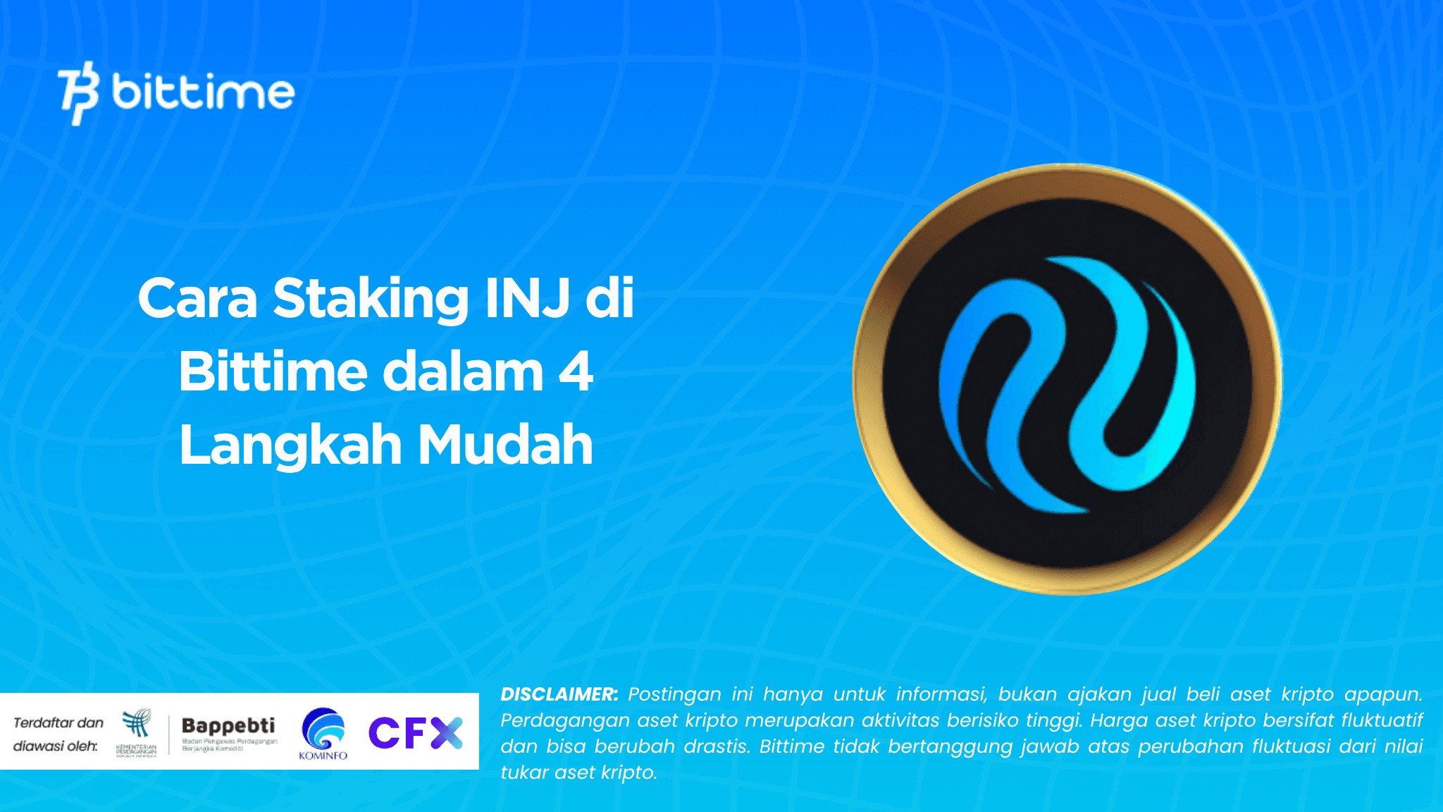 Cara Staking INJ di Bittime dalam 4 Langkah Mudah