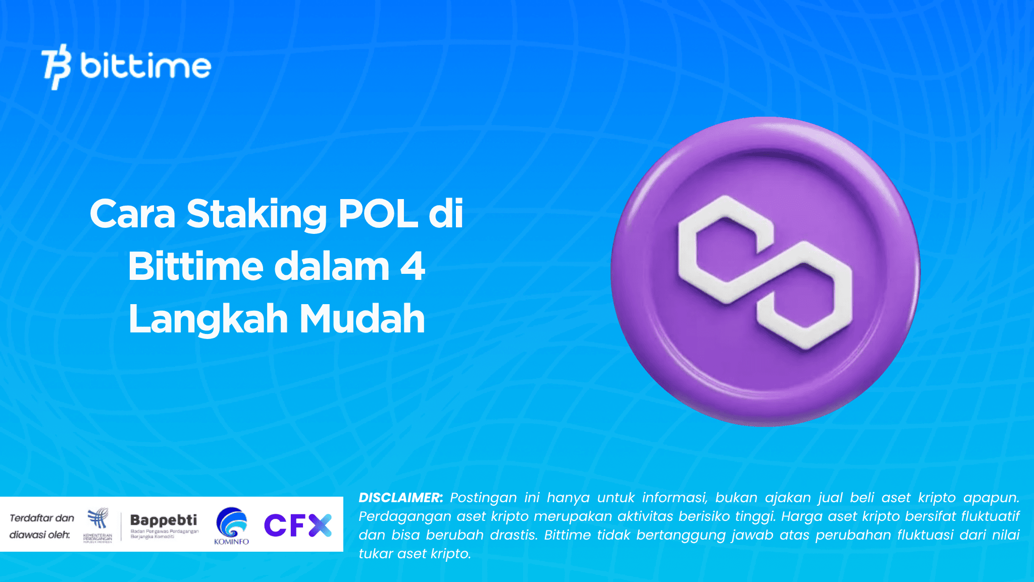 Cara Staking POL di Bittime dalam 4 Langkah Mudah
