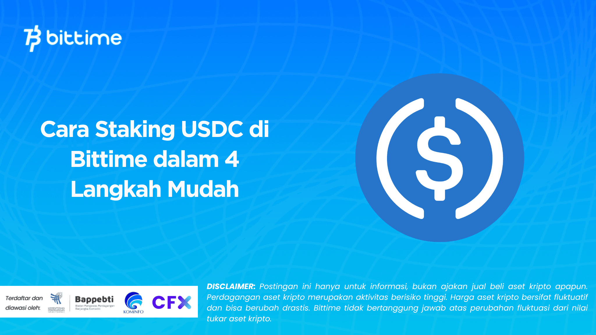 Cara Staking USDC di Bittime dalam 4 Langkah Mudah