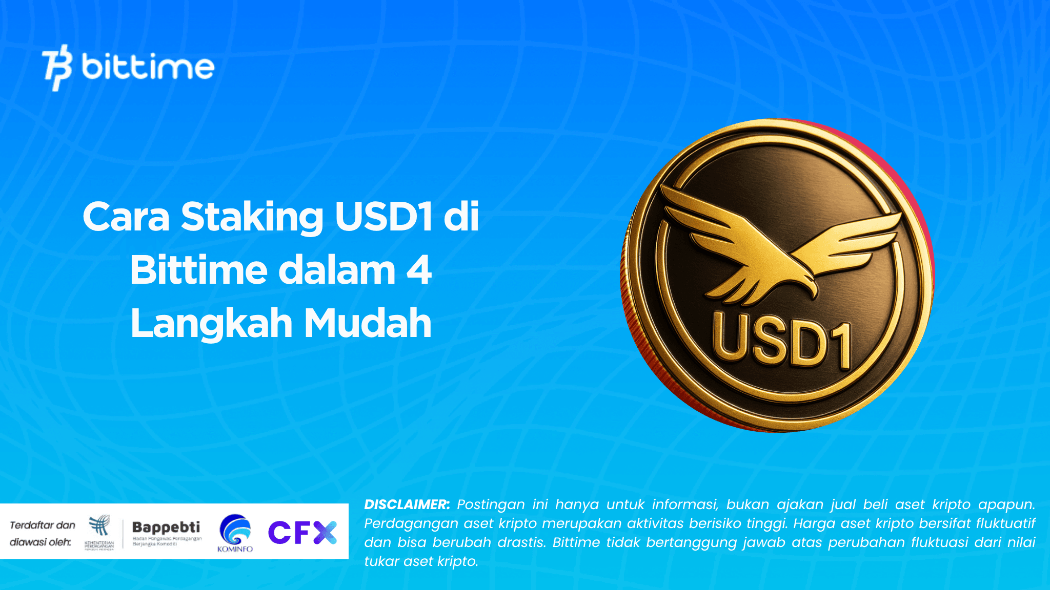 Cara Staking USD1 di Bittime dalam 4 Langkah Mudah