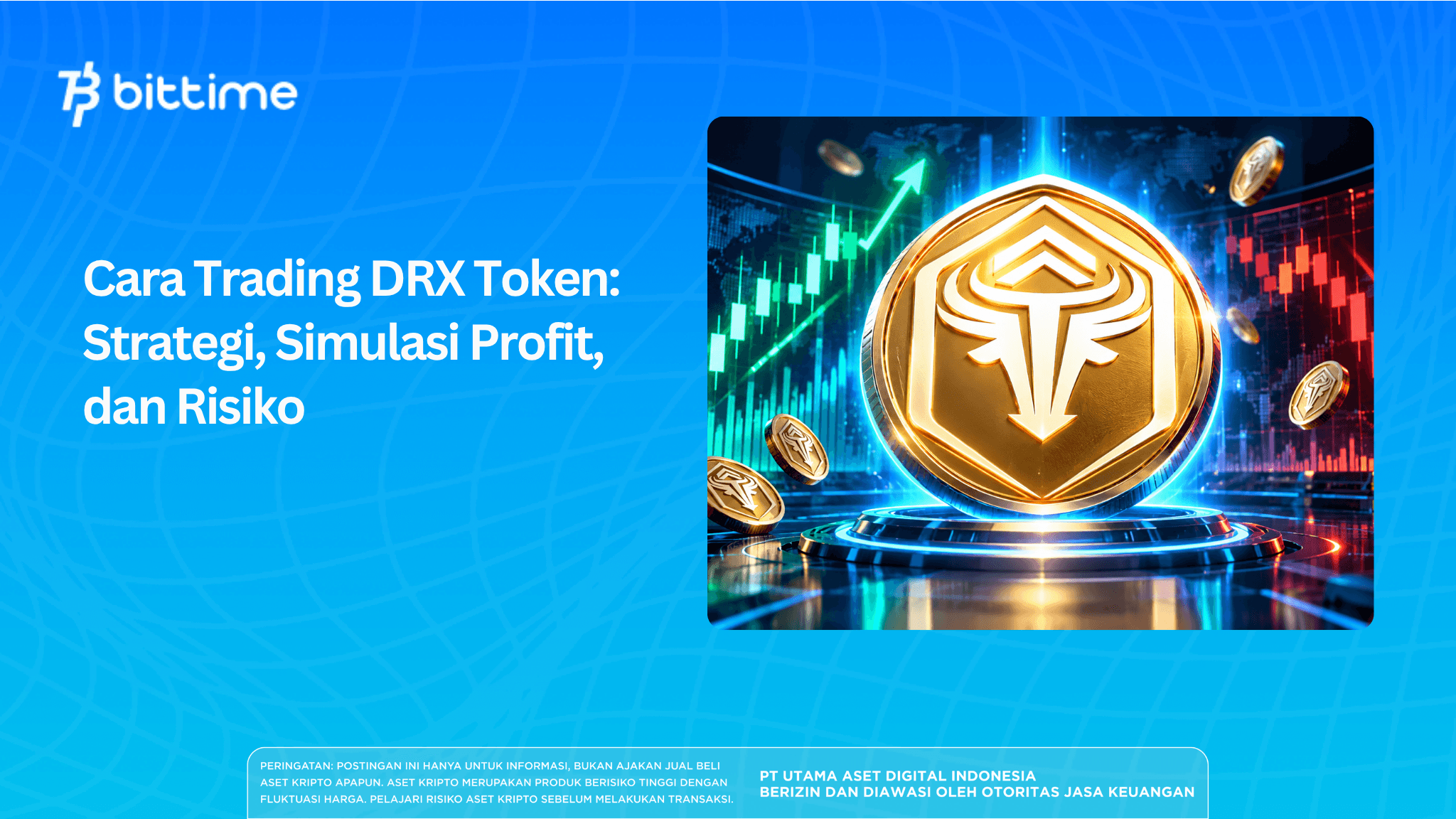 Cara Trading DRX Token: Strategi, Simulasi Profit, dan Risiko