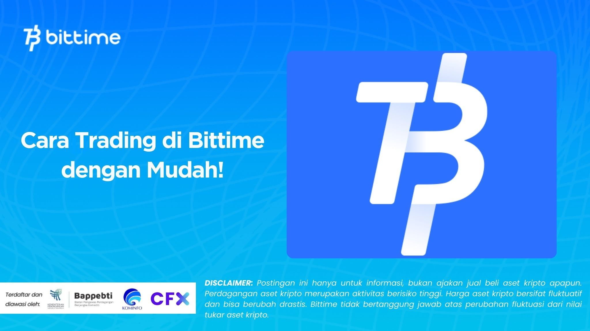 Cara Trading di Bittime dengan Mudah!