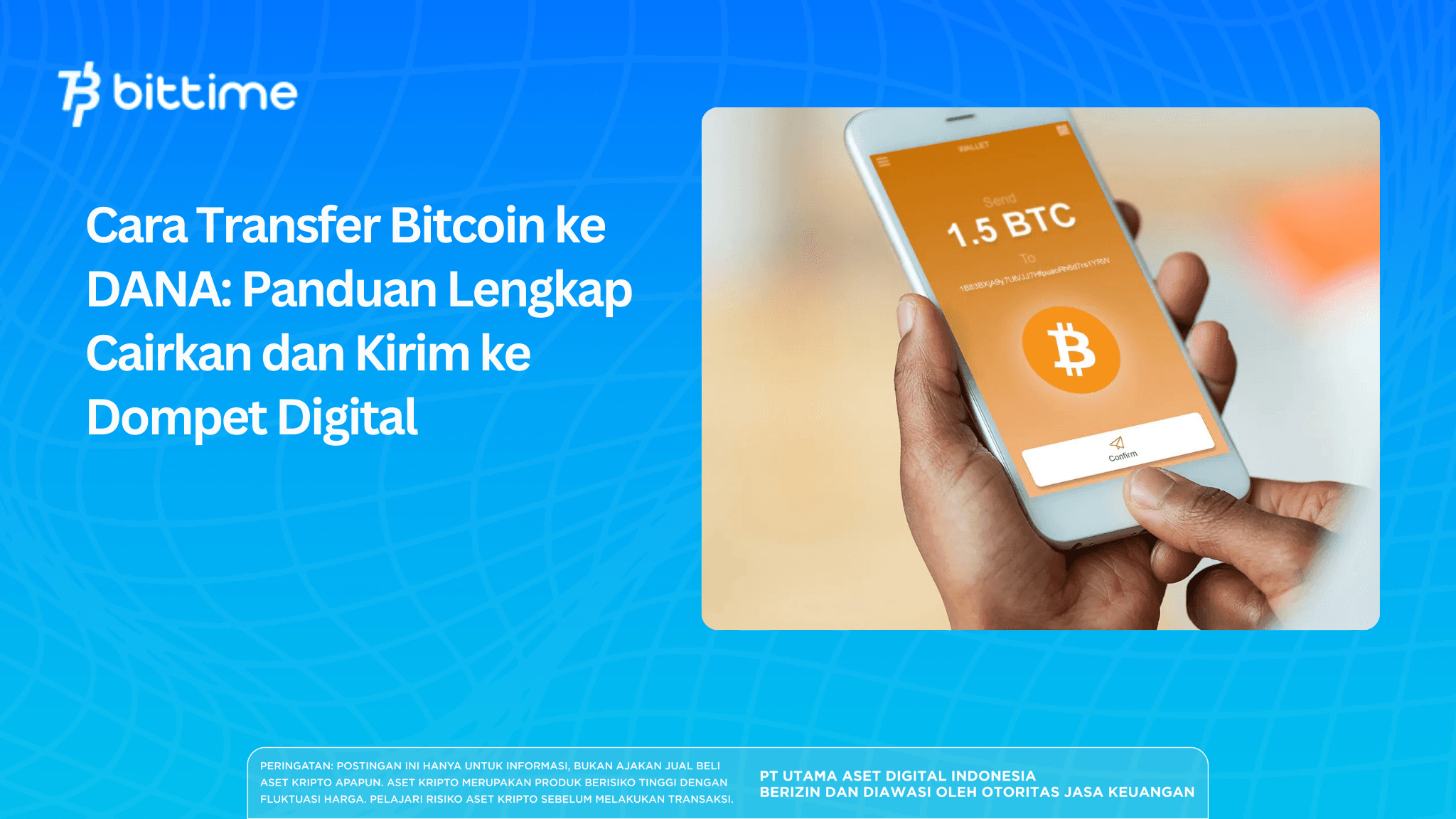 Cara Transfer Bitcoin ke DANA: Panduan Lengkap Cairkan dan Kirim ke Dompet Digital