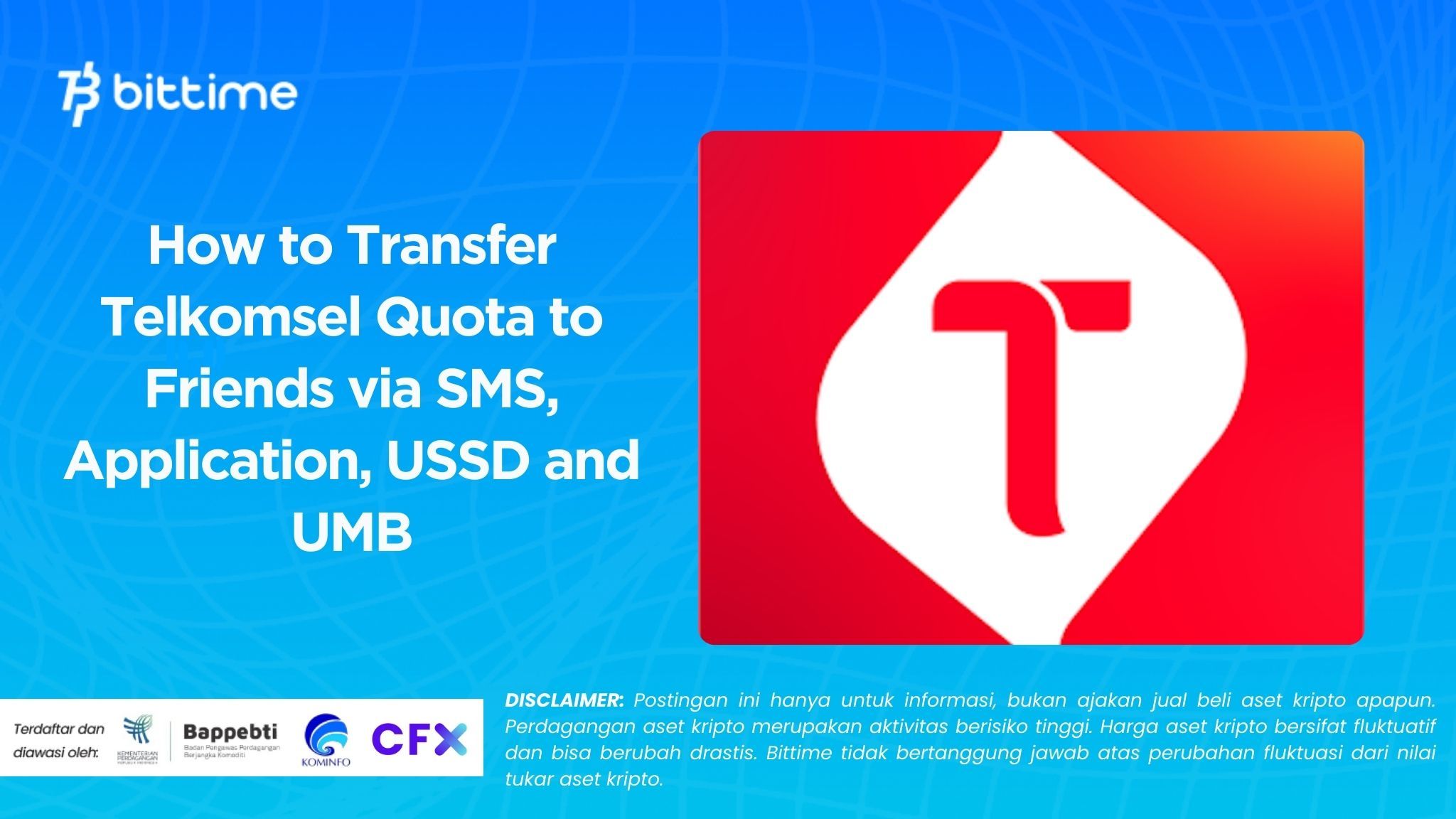 How to Transfer Telkomsel Quota to Friends via SMS, Application, USSD and UMB