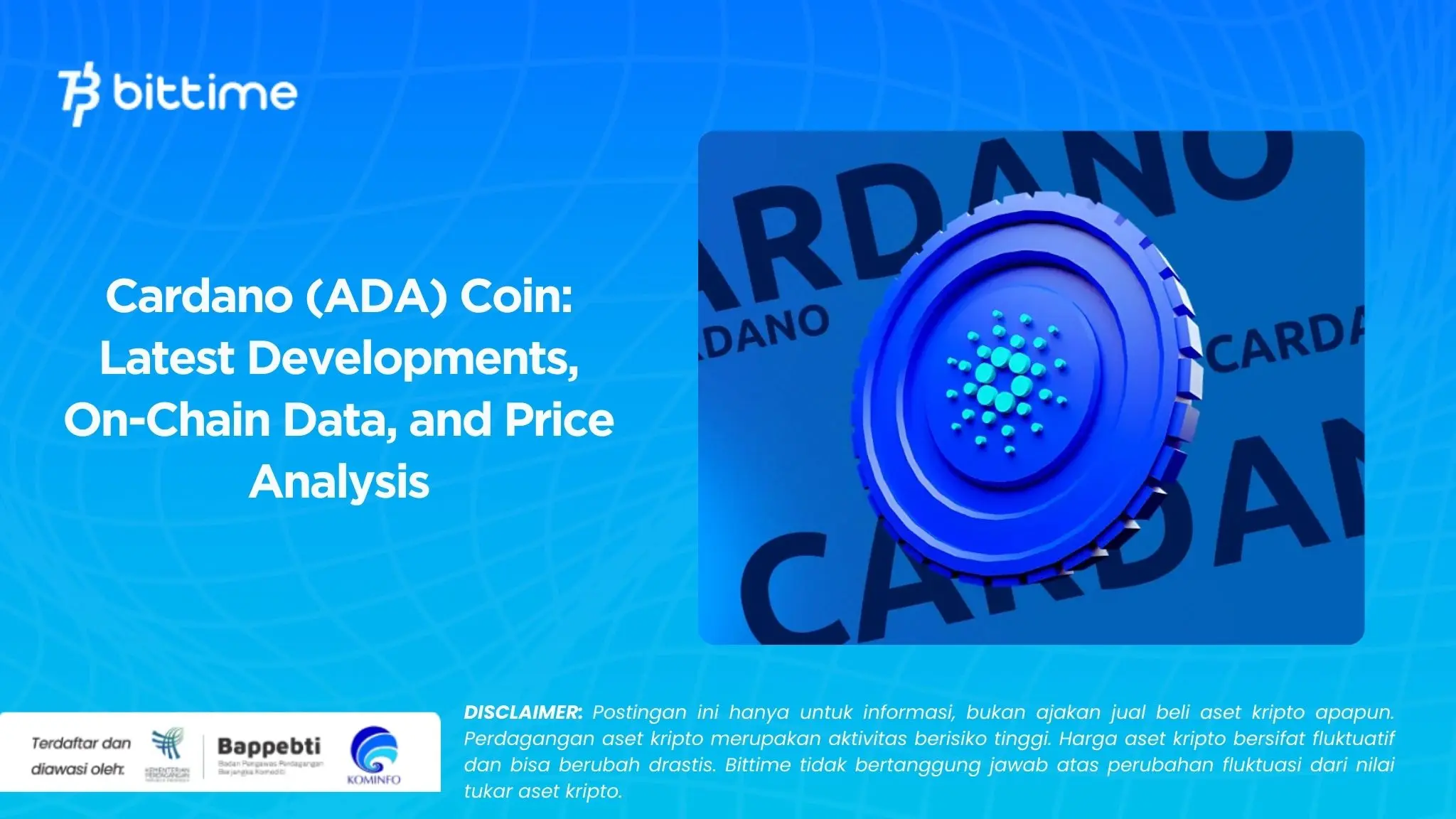 Cardano (ADA) Coin Latest Developments, On-Chain Data, and Price Analysis.