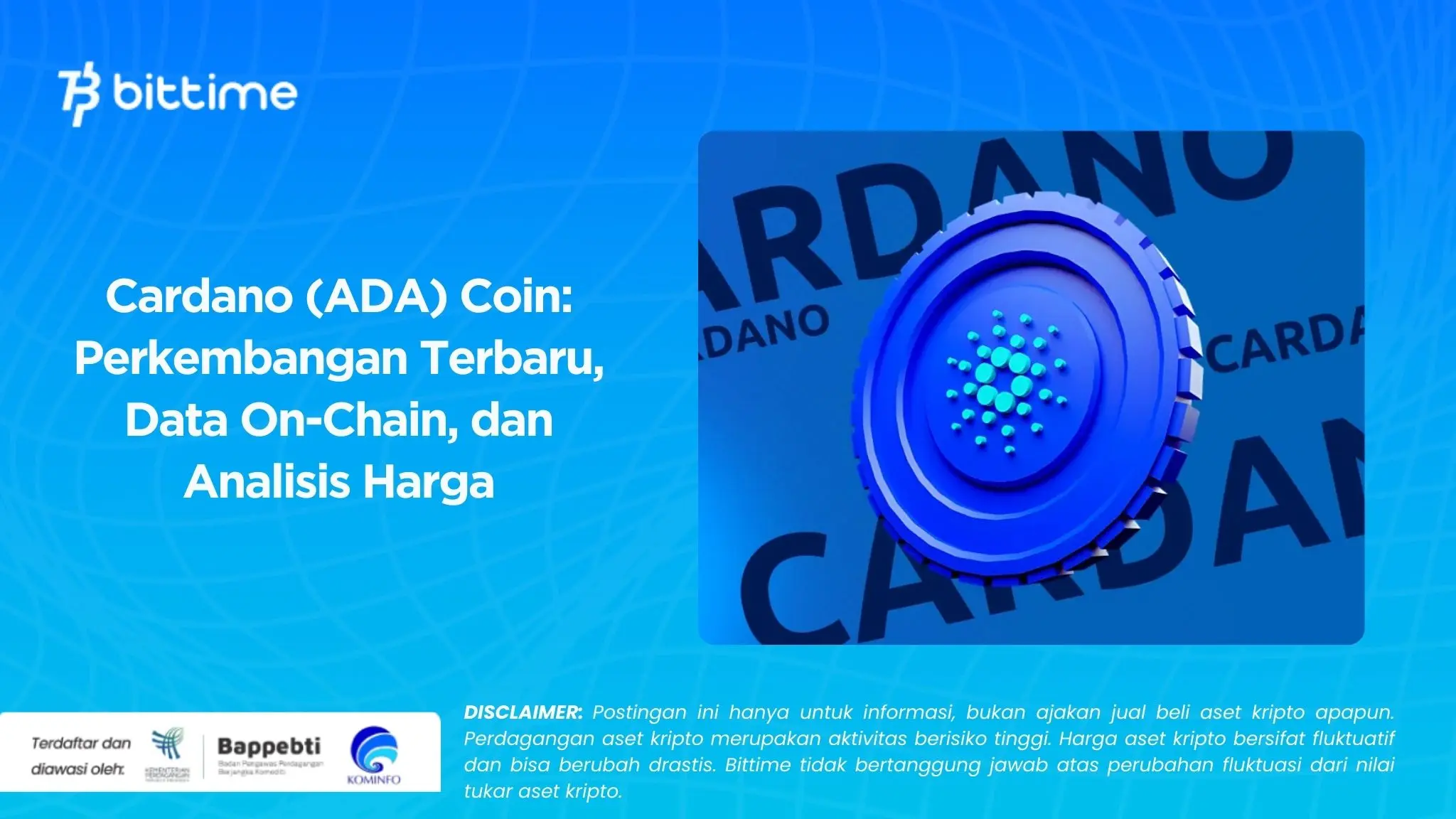 Cardano (ADA) Coin Perkembangan Terbaru, Data On-Chain, dan Analisis Harga.webp