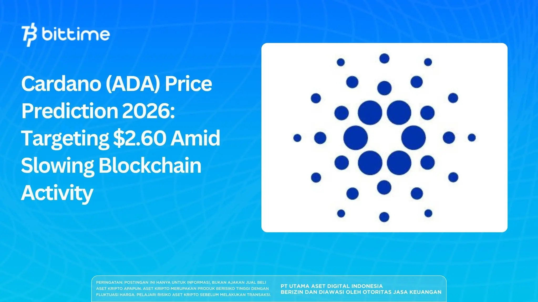 Cardano (ADA) Price Prediction 2026: Targeting $2.60